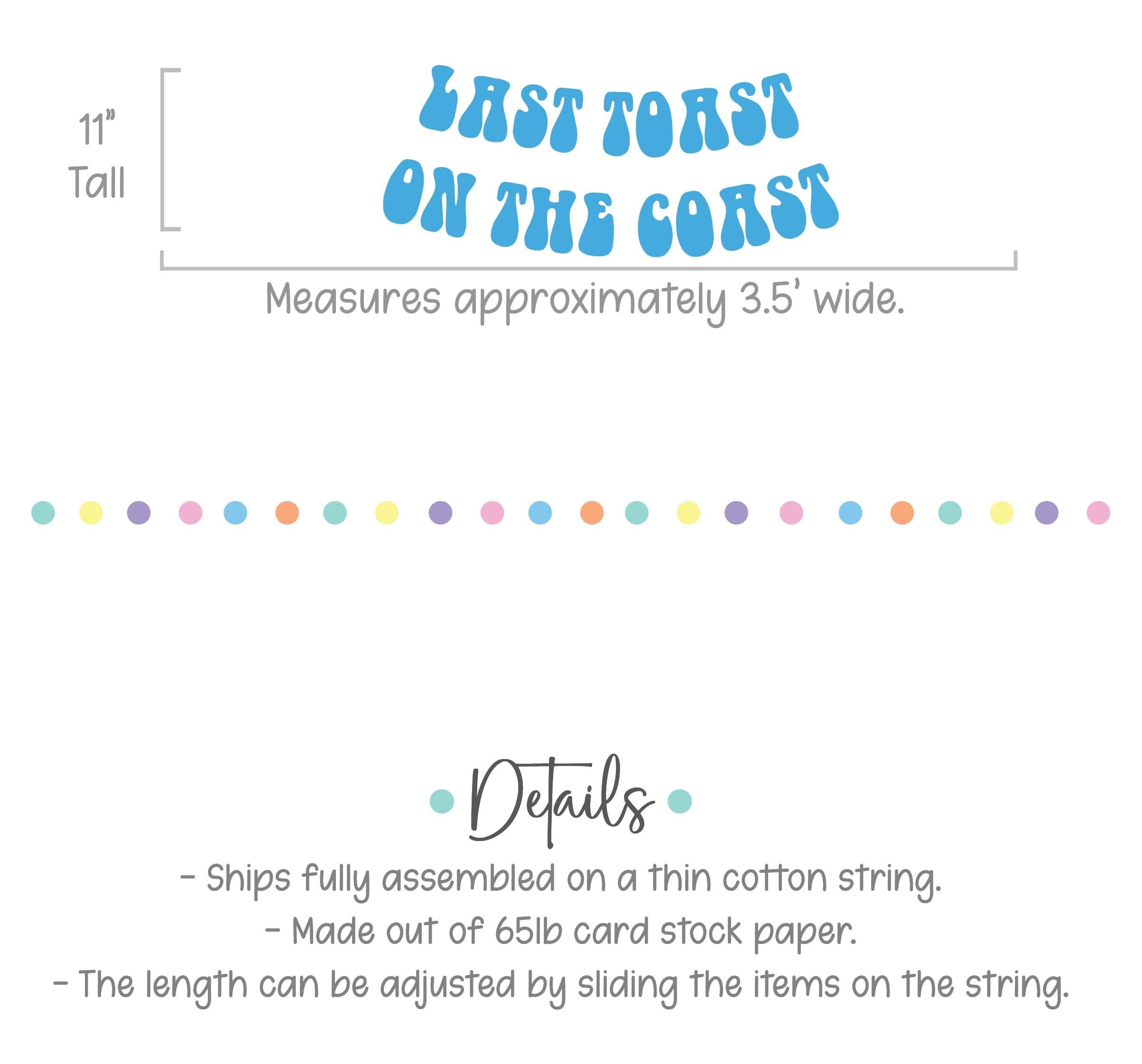 Last Toast On The Coast, Bachelorette Party, Beach Bachelorette, Yacht Bachelorette, Bridal Shower On The Coast, Something Blue Banner