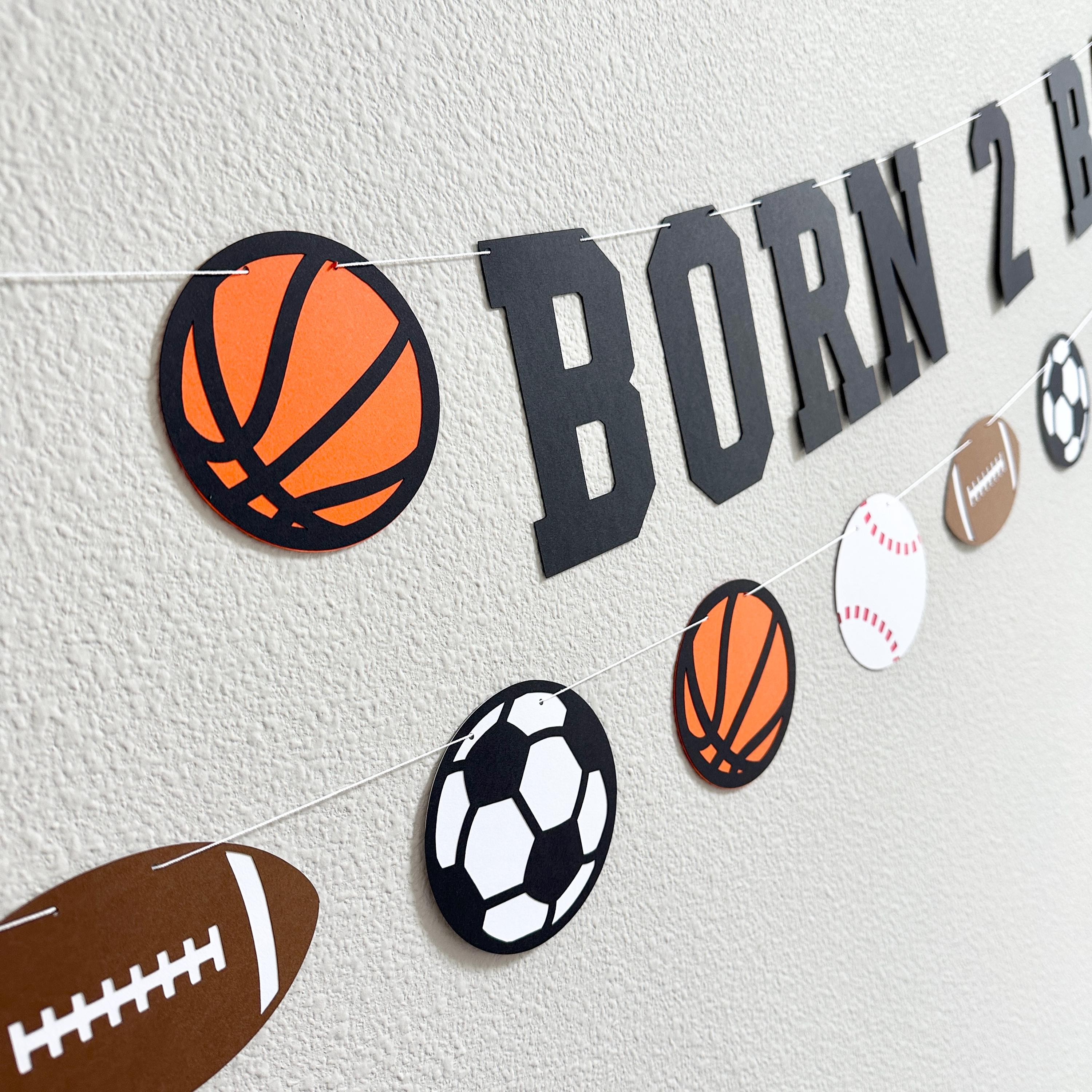 Born 2 Ball Birthday Banner Sports Theme Party Decoration Basketball Baseball Football, 2nd Birthday Sports Theme, 2nd Birthday Ideas