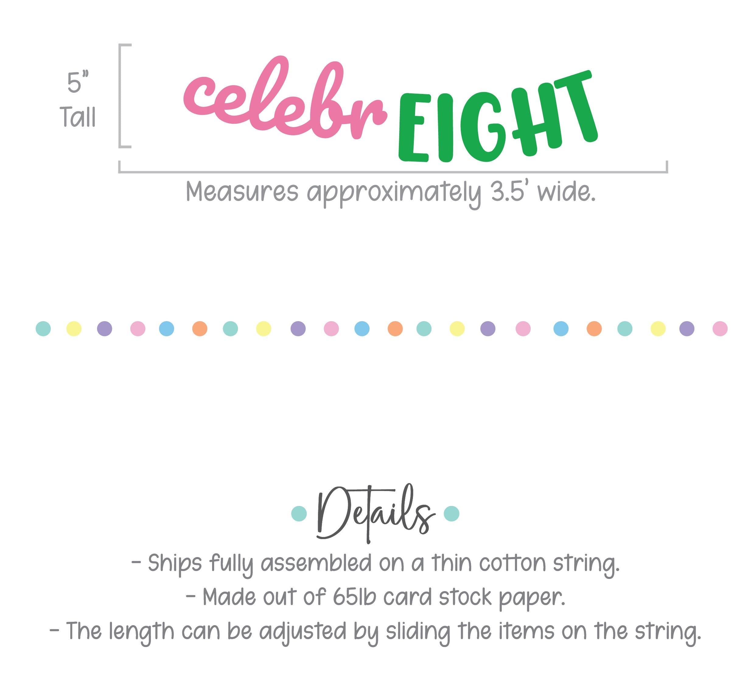 CelebrEIGHT, 8th Birthday Banner, Eighth Birthday, 8th Birthday Party, 8th Birthday Theme Ideas, 8th Birthday Party Decorations
