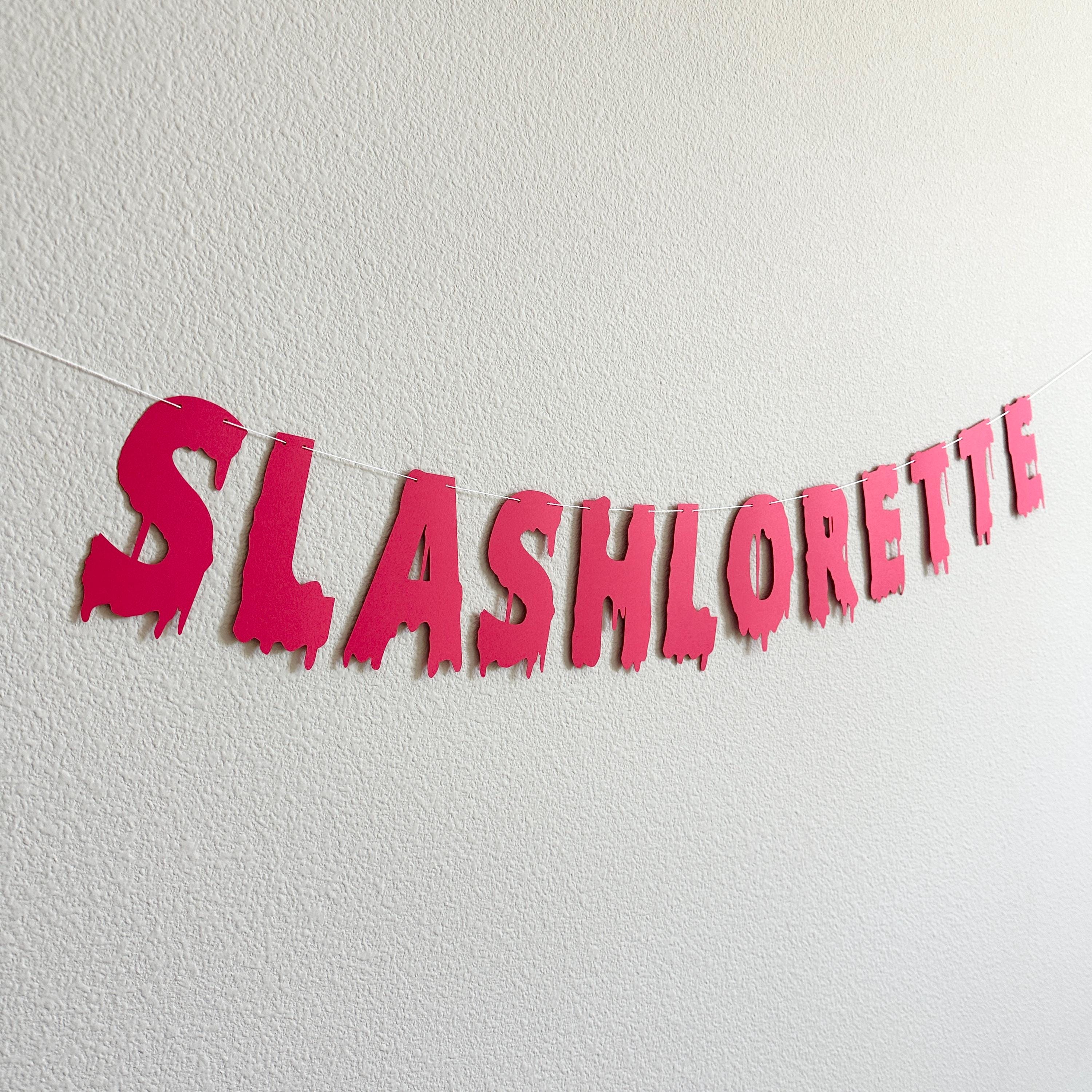 Slashlorette Banner, Halloween Themed Bachelorette Party Decorations, Slashlorette Party, Halloween Bachelorette Banner, Slashlorette Decor