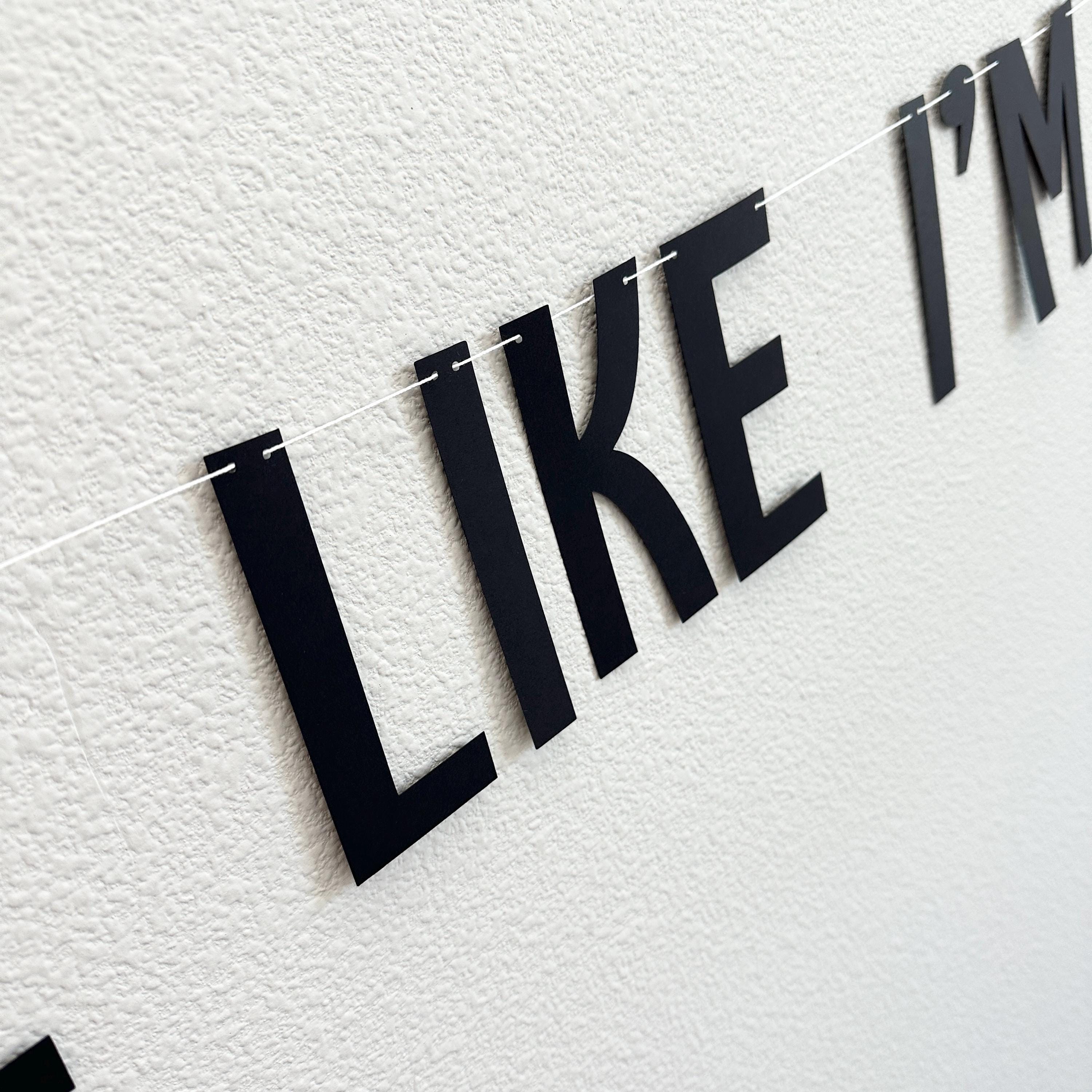 Man I Feel Like I&#39;m 30, 30th Birthday Banner, 30th Birthday Party Decorations, Man I Feel Like I&#39;m 30 Party Decorations, 30th Birthday Party