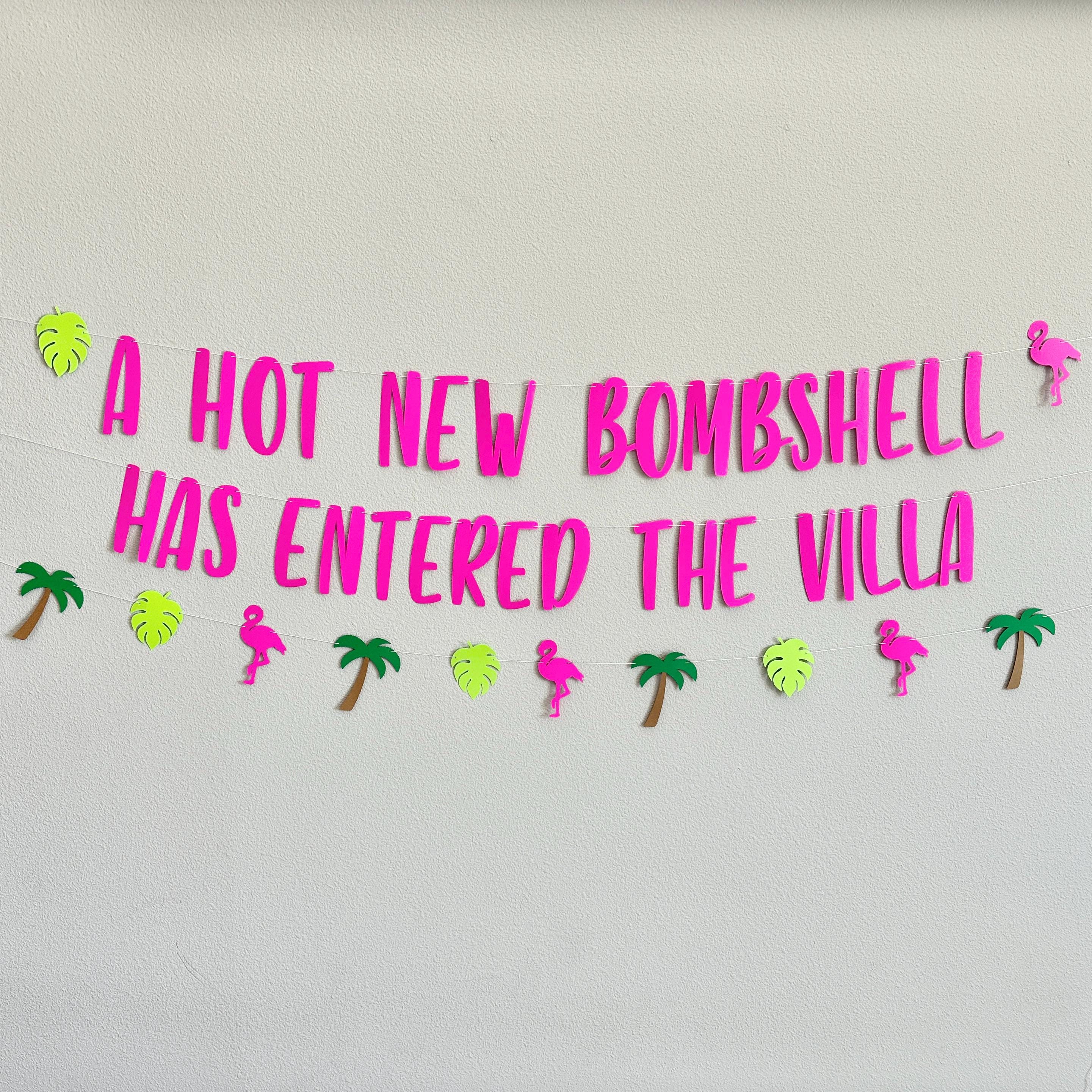 A Hot New Bombshell Has Entered The Villa, Bombshell Themed Bachelorette Party, A Hot New Bombshell Decorations