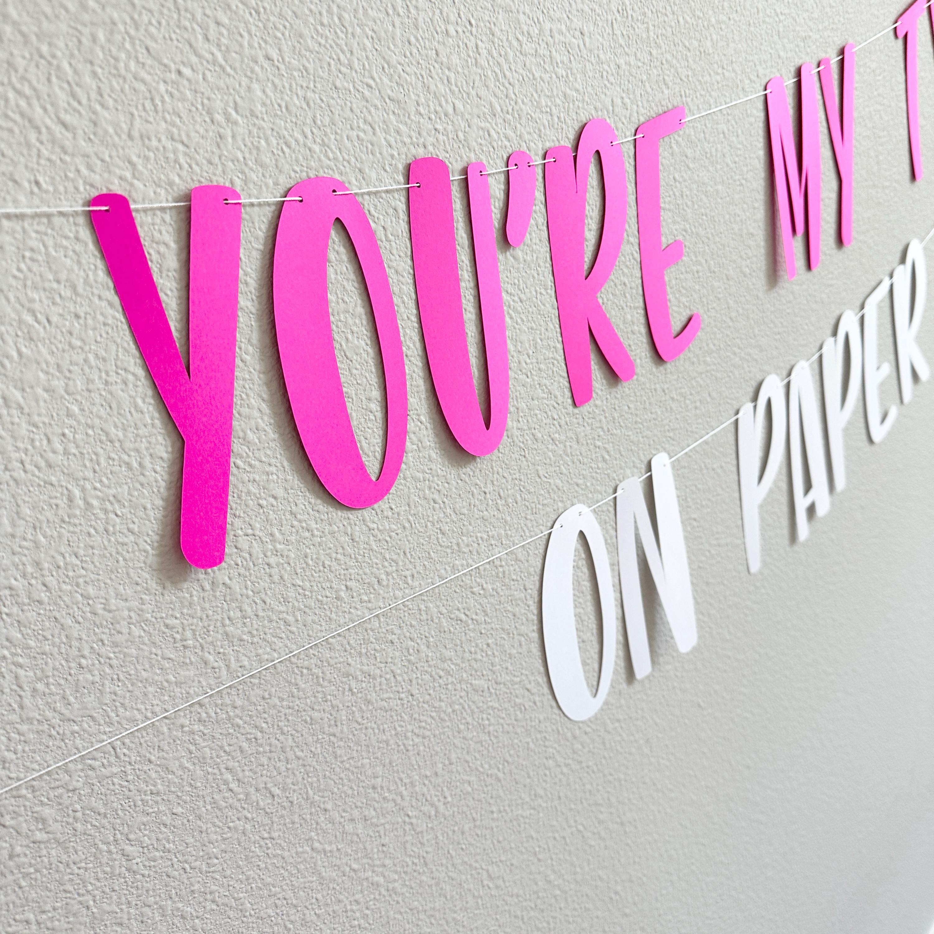 You&#39;re My Type On Paper, You&#39;re My Type On Paper Decorations, Island Theme Bachelorette Party Decorations, You&#39;re my Type On Paper Party