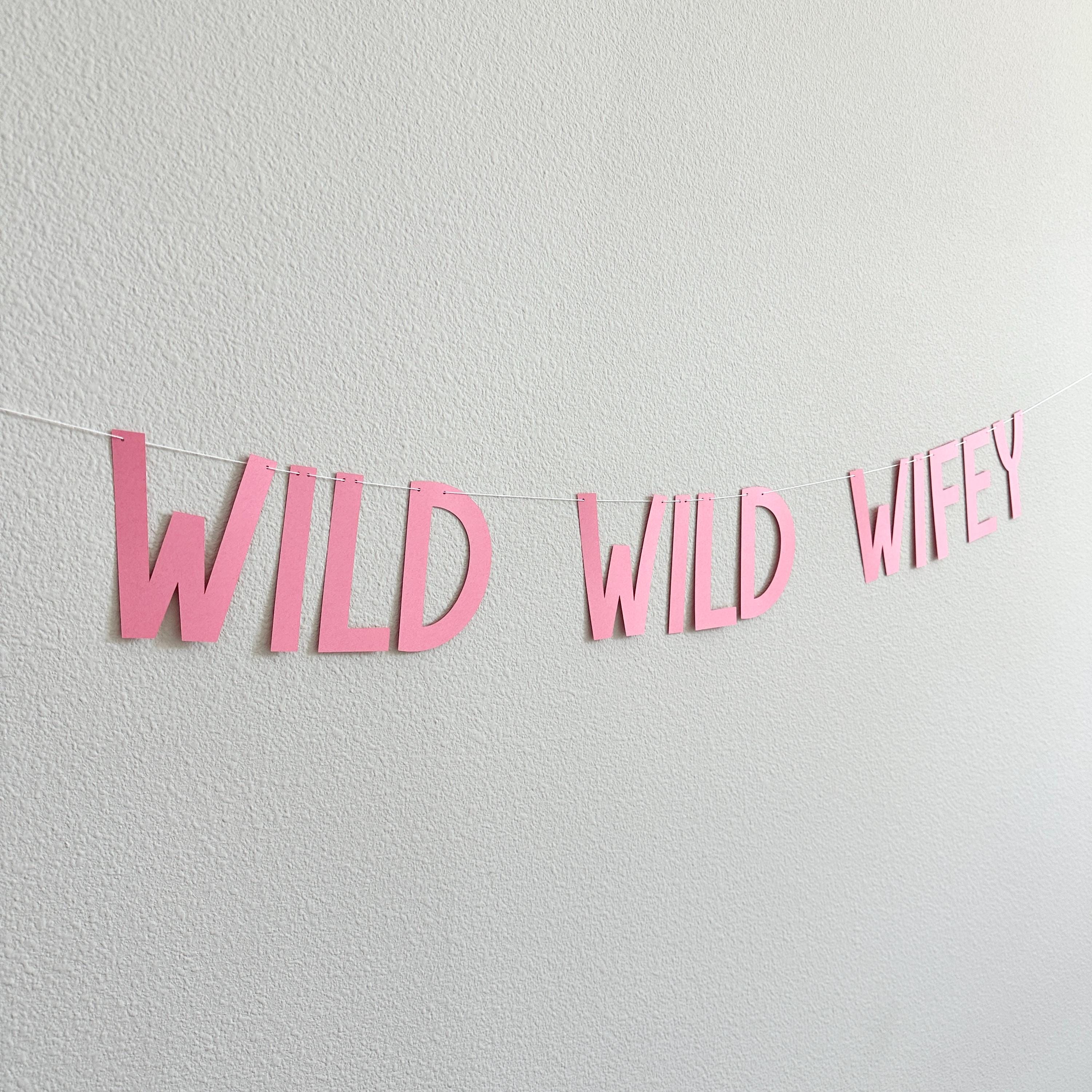 Wild Wild Wifey Banner for Bachelorette Party Decoration, Rustic Bridal Shower Sign, Fun Wedding Photo Prop, Boho Bride-to-Be Accessory