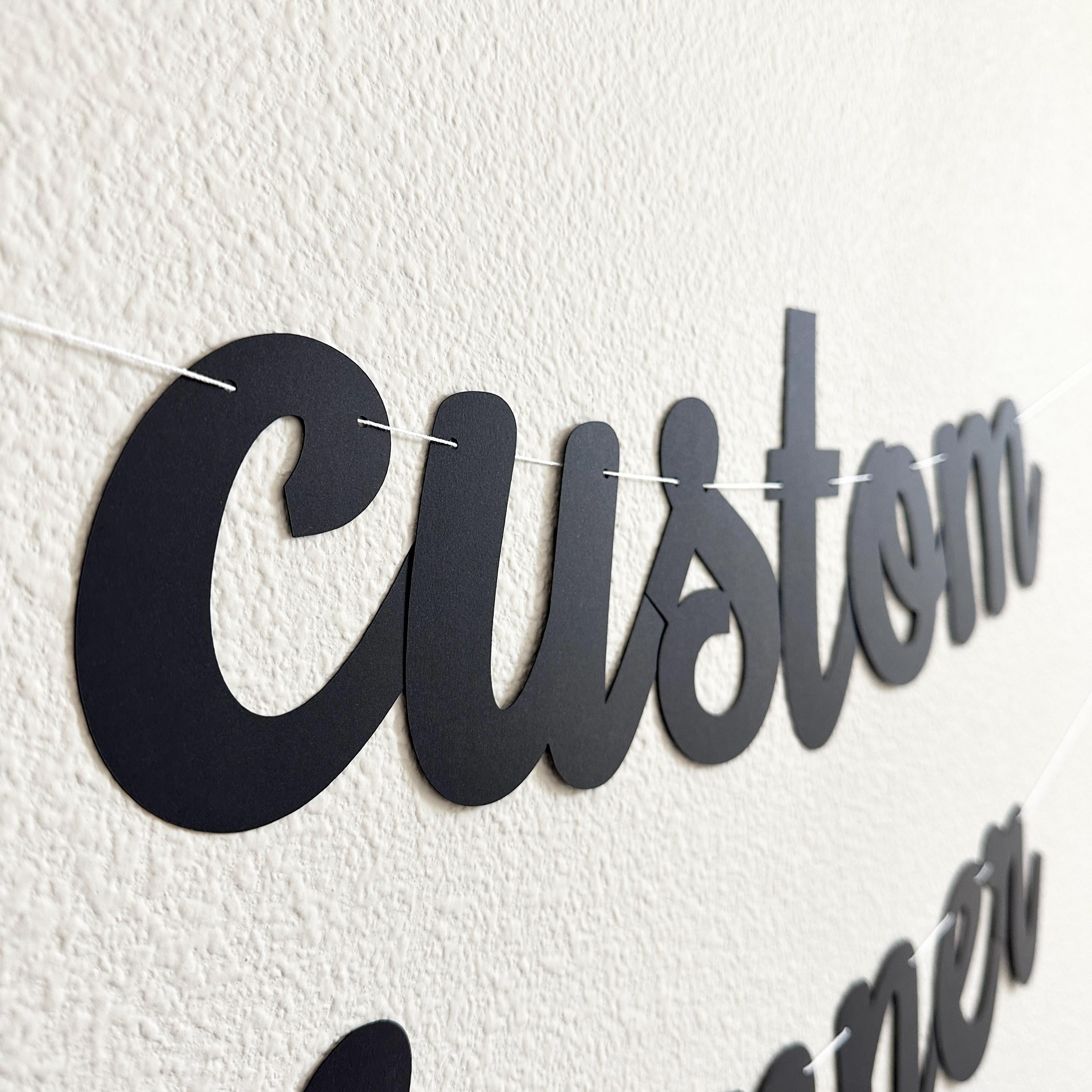Custom Banner, Banner, Custom Black Banner, Custom Cursive Banner, Cursive Banner, Personalized Banner, Cursive Birthday Banner