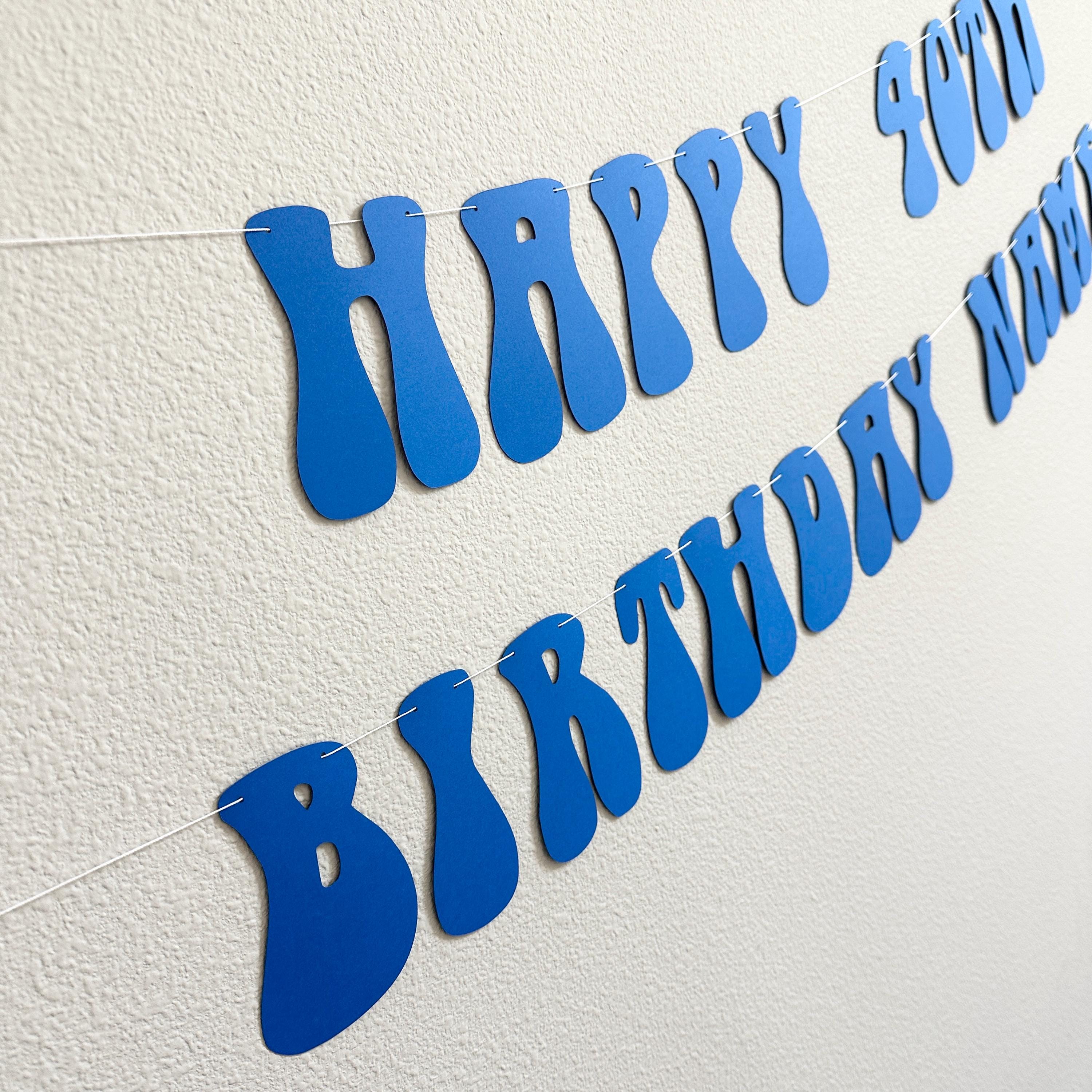 Happy 40th Birthday Name Banner, 40th Birthday Banner, 40th Birthday Celebration Decorations, Custom Birthday Banner, Royal Blue Party