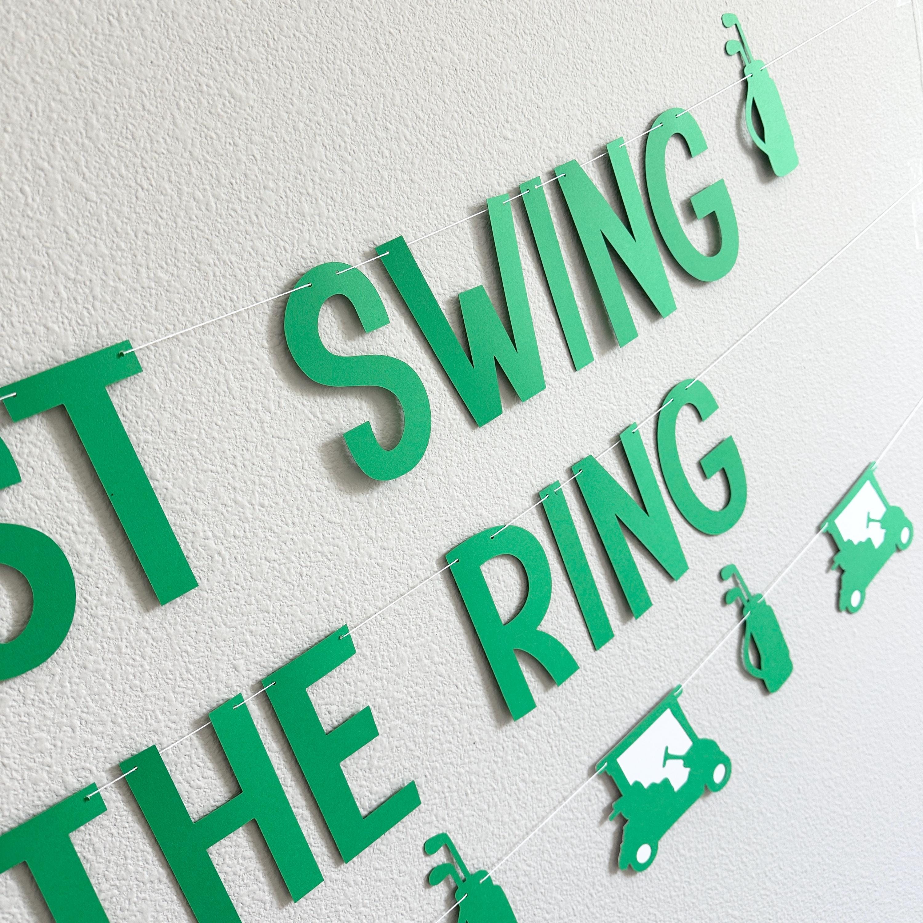 Last Swing Before The Ring, Golf Bachelor Party Decorations, Golf Themed Bachelor Banner, Bachelor Party Ideas