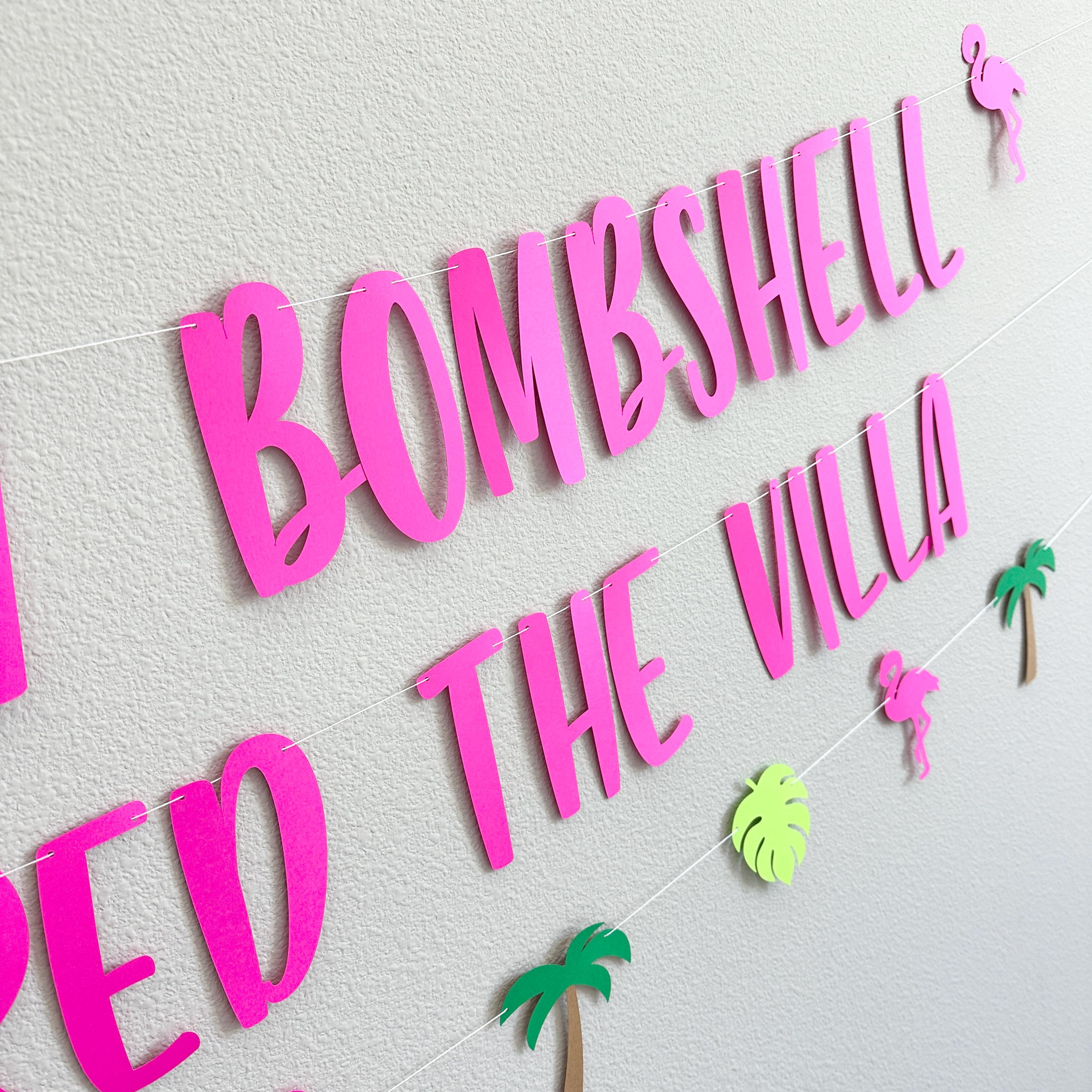 A Hot New Bombshell Has Entered The Villa, Bombshell Themed Bachelorette Party, A Hot New Bombshell Decorations