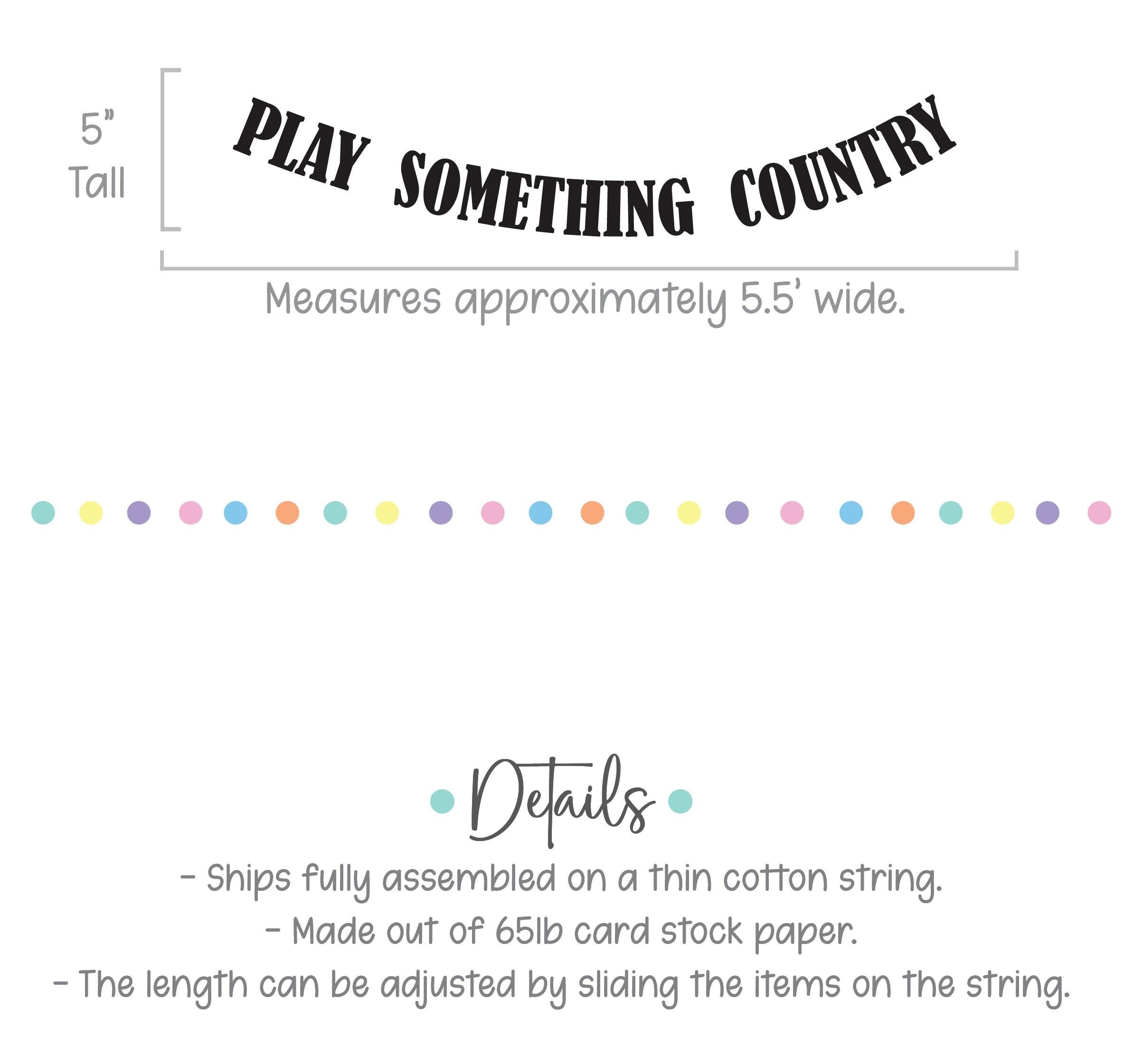 Play Something Country, Play Something Country Banner, Country Party, Country Decorations, Country Theme, Country Birthday Party