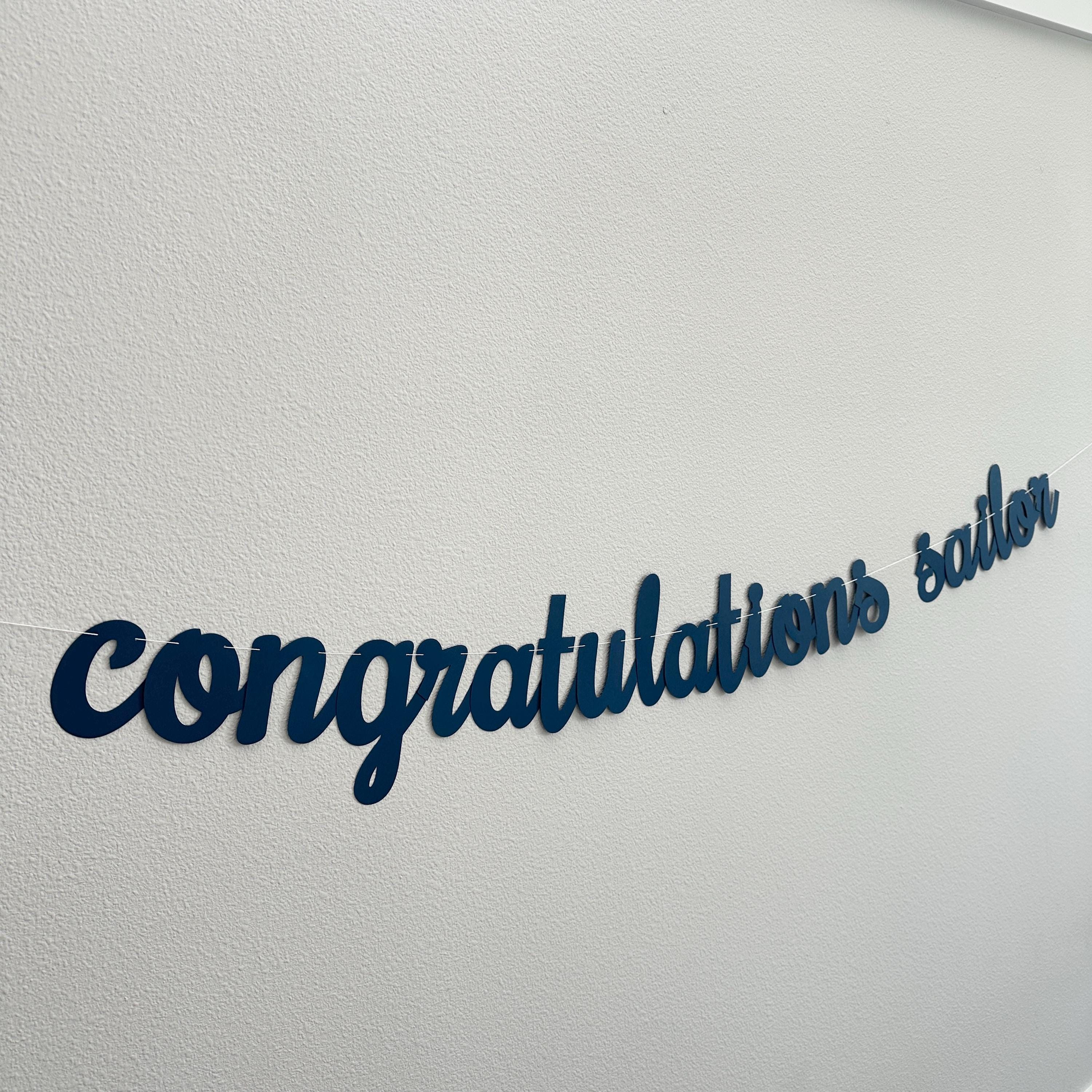 Congratulations Sailor, Congratulations Sailor Banner, Sailor Decorations, Sailor Banner, Navy Blue Cursive Congratulations Sailor Banner