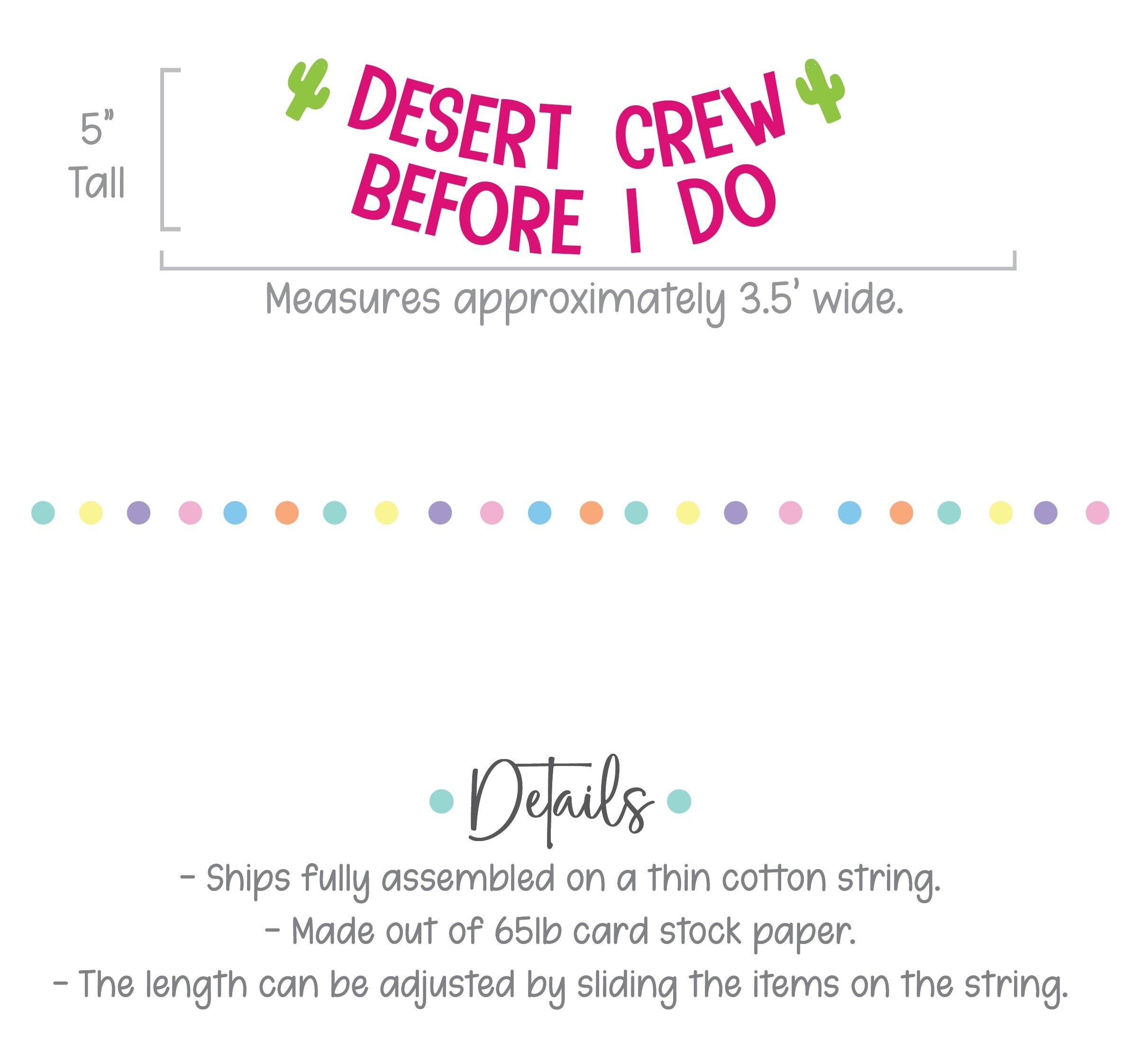 Desert Crew Before I Do, Desert Themed Bachelorette Party, Desert Crew Before I Do Decorations, Desert Bachelorette Party Banner
