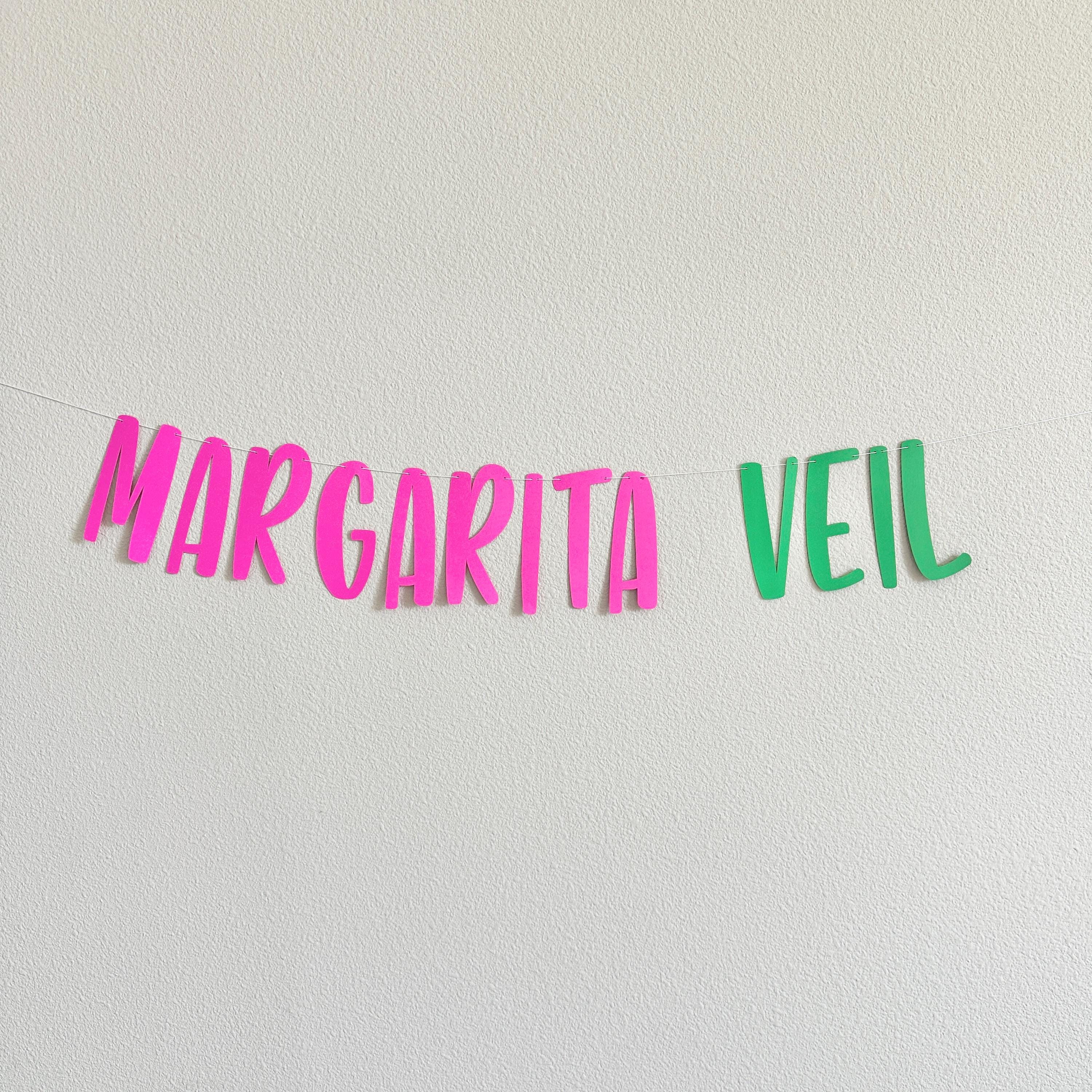 Margarita Veil, Margarita Veil Decorations, Margarita Themed Bachelorette Party Banner, Bachelorette Party Ideas, Bachelorette Backdrop