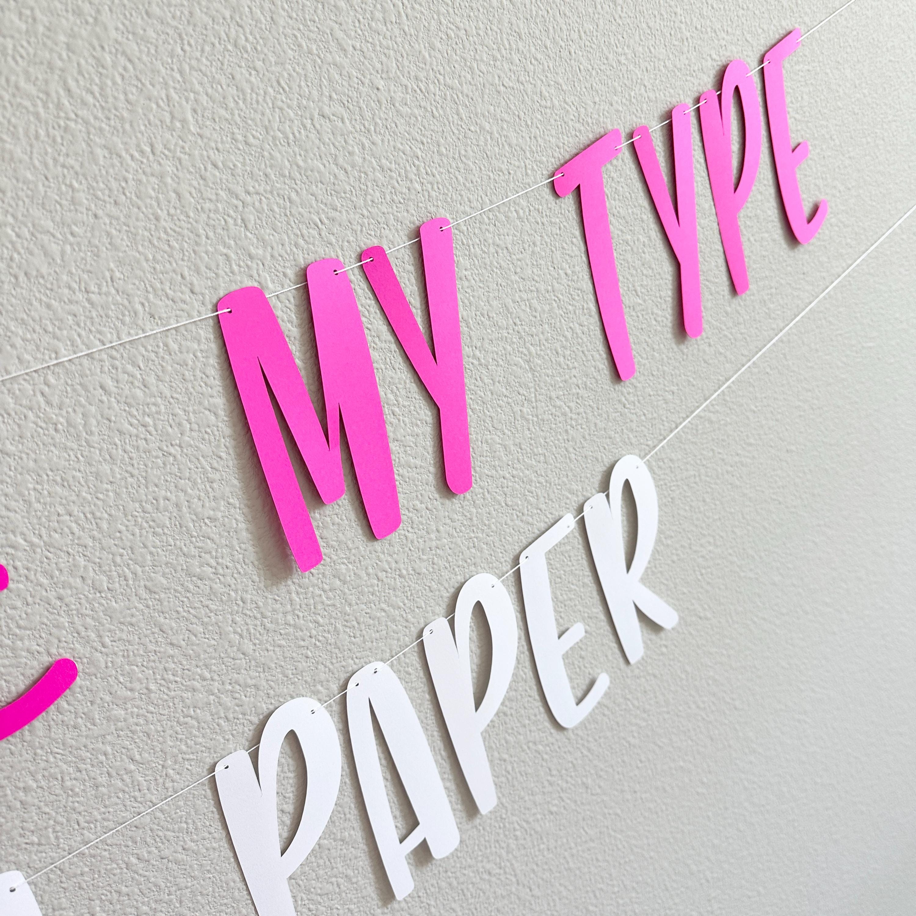 You&#39;re My Type On Paper, You&#39;re My Type On Paper Decorations, Island Theme Bachelorette Party Decorations, You&#39;re my Type On Paper Party