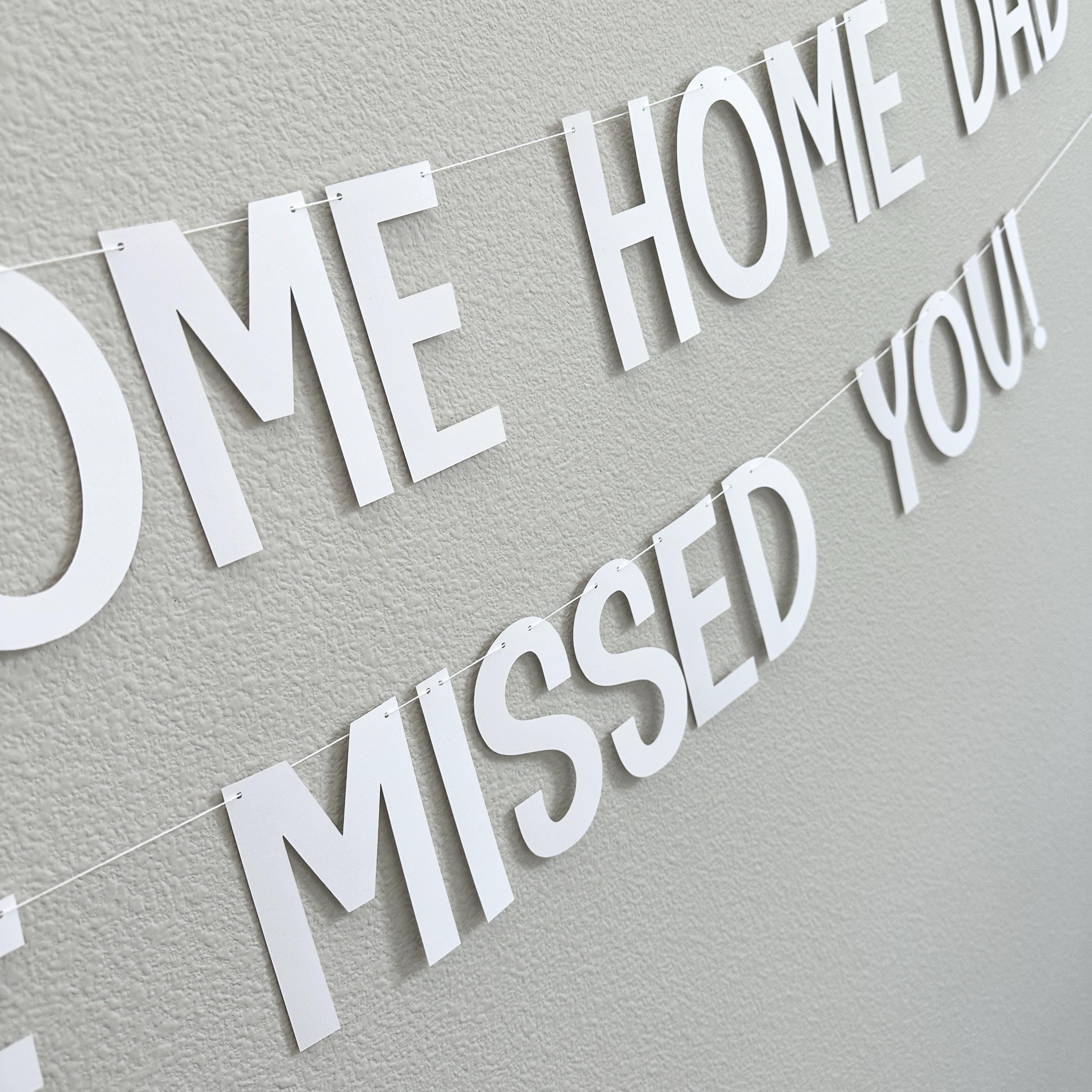 Welcome Home Dad We Missed You, Welcome Home Banner, Homecoming Decorations, Welcome Home Dad Celebration, Homecoming