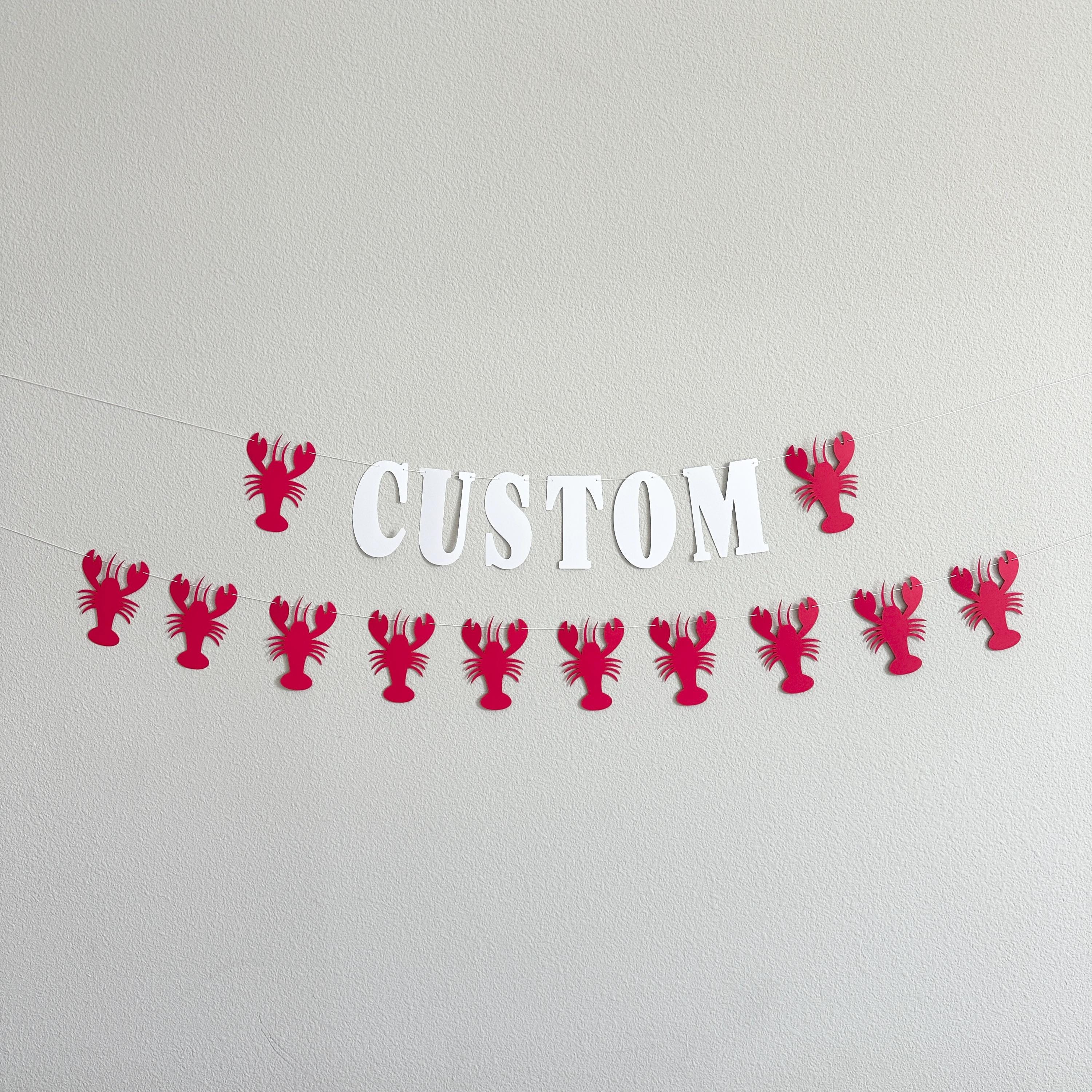 Custom Lobster Banner, Lobster Theme, Lobster Birthday, Lobster Party, Lobster Decorations, Lobster Birthday Party, Custom Lobster