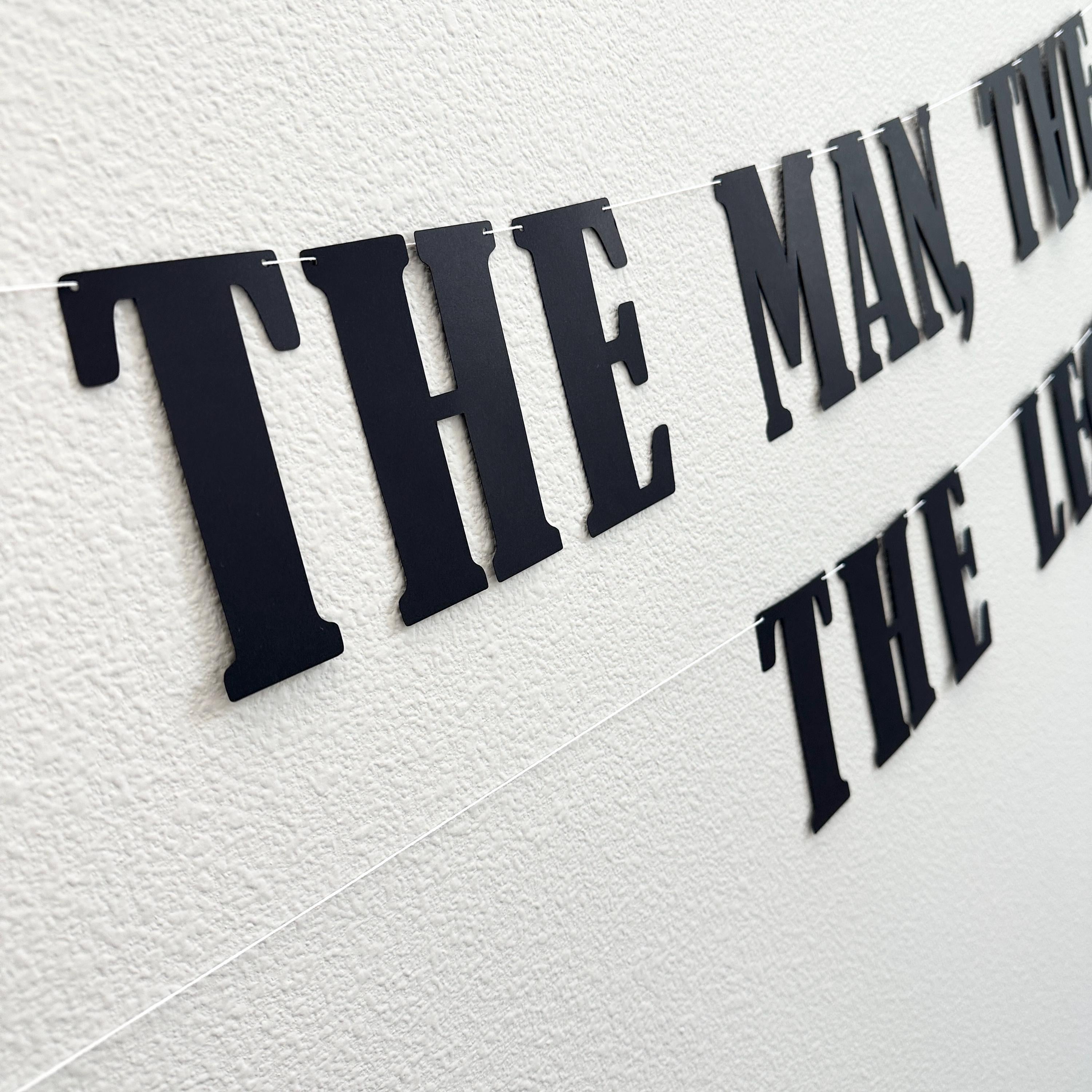 The Man The Myth The Legend, Dad Banner, Dad Baby Shower, The Man The Myth The Legend Decorations