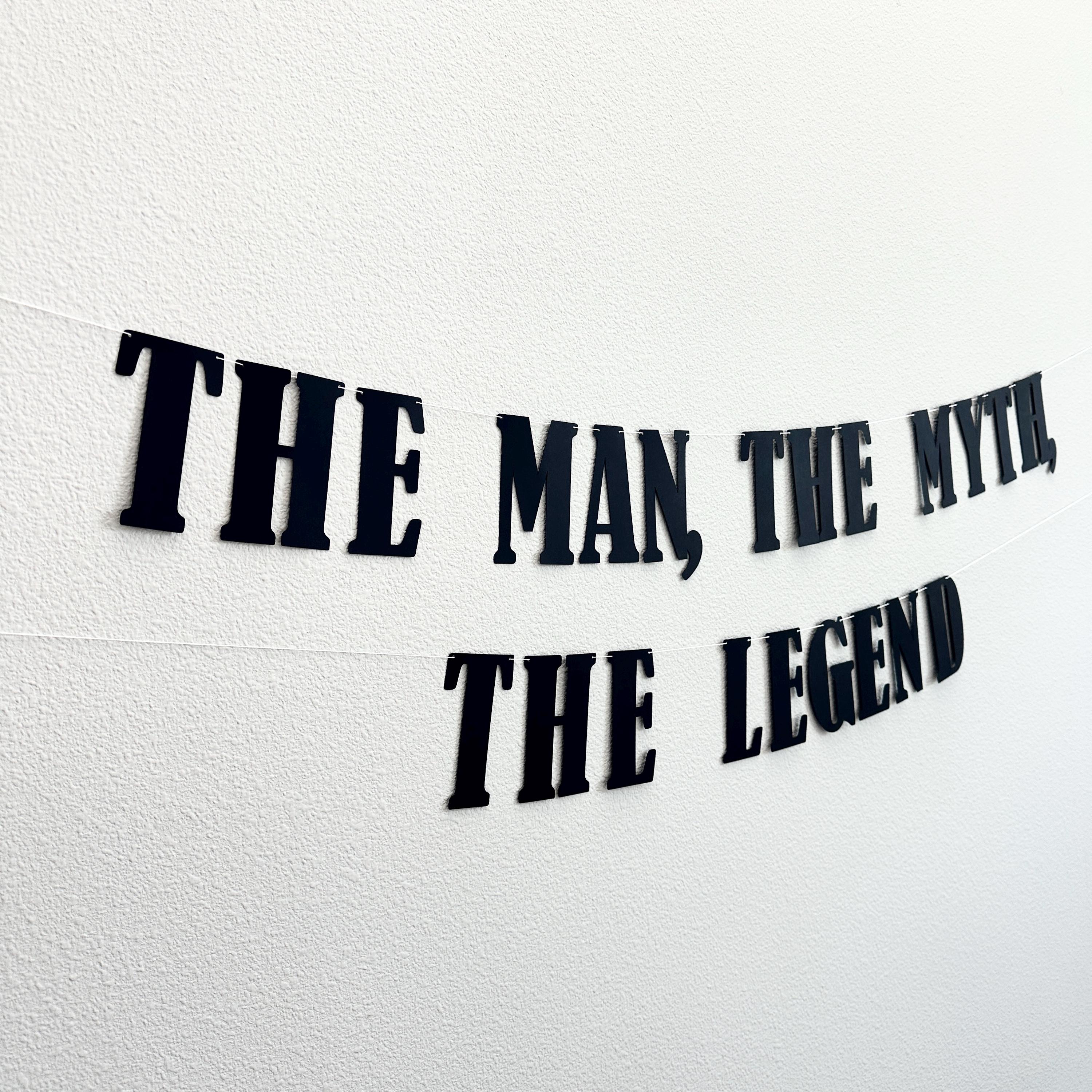 The Man The Myth The Legend, Dad Banner, Dad Baby Shower, The Man The Myth The Legend Decorations