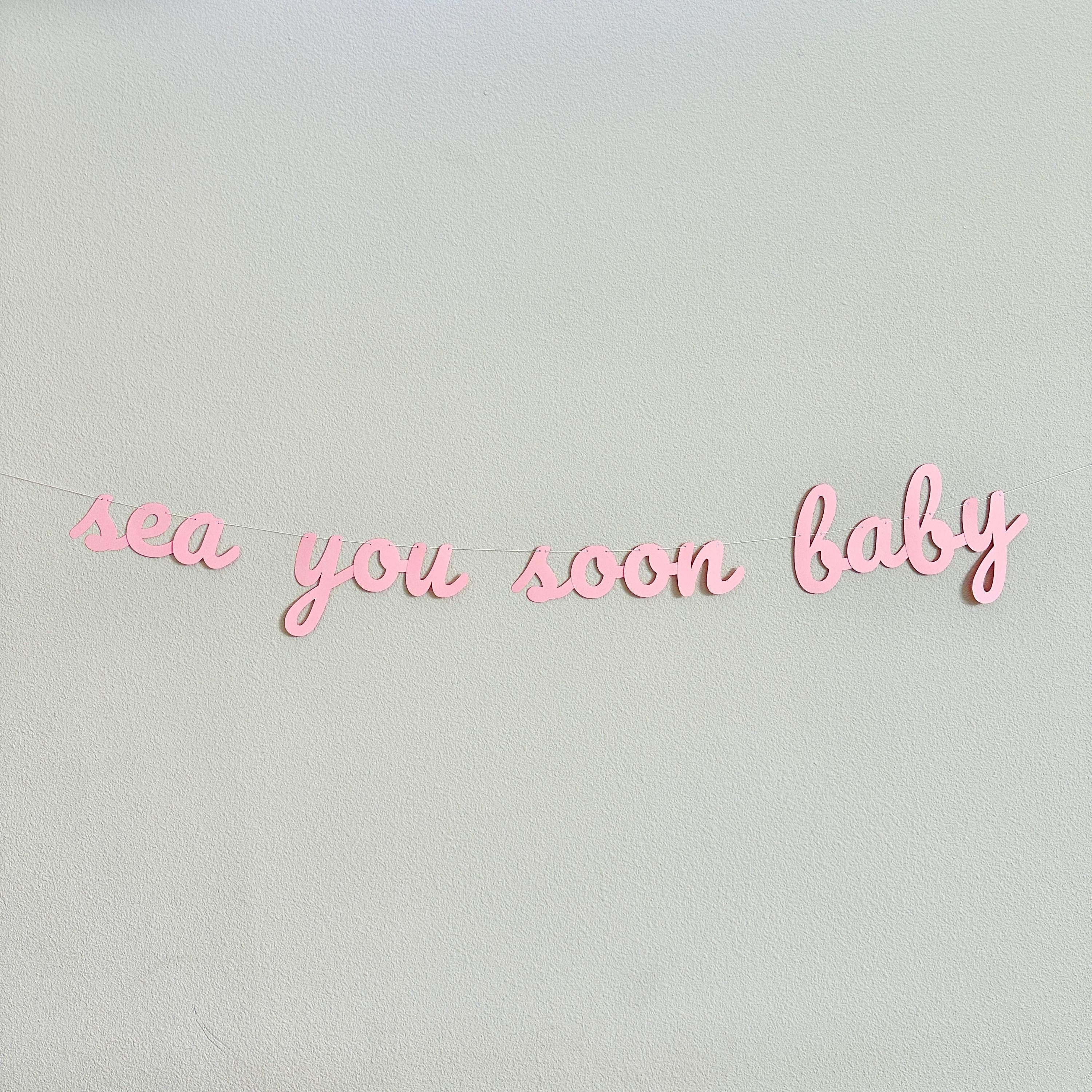 Sea you Soon Baby, Ocean Themed Baby Shower Banner, Baby Girl Shower Decorations, Ocean Baby Shower Banner, Nautical Baby Shower