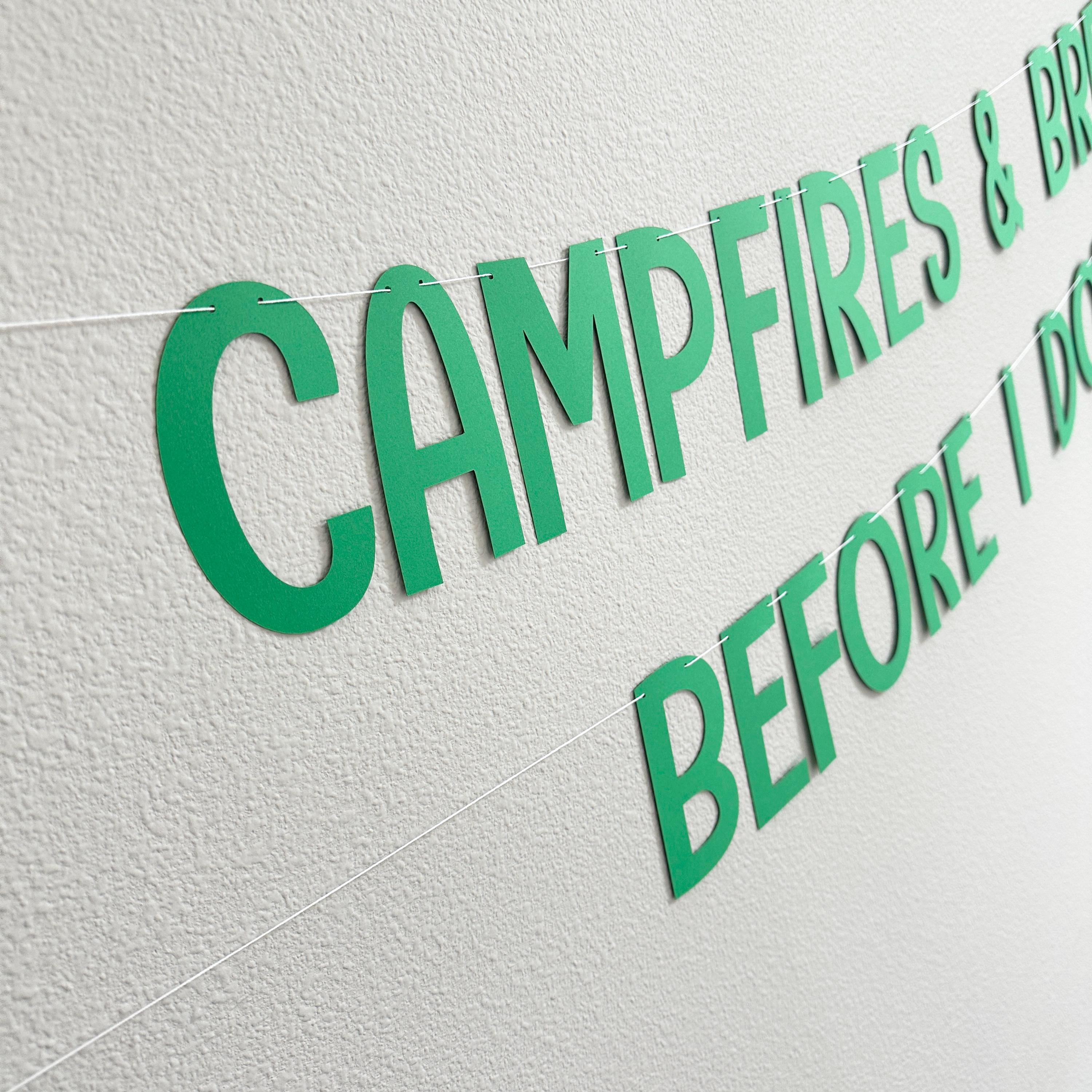 Campfires & Brews Before I Dos, Bachelorette Party Decorations, Camplorette, Camp Bachelorette Party, Bachelorette Party