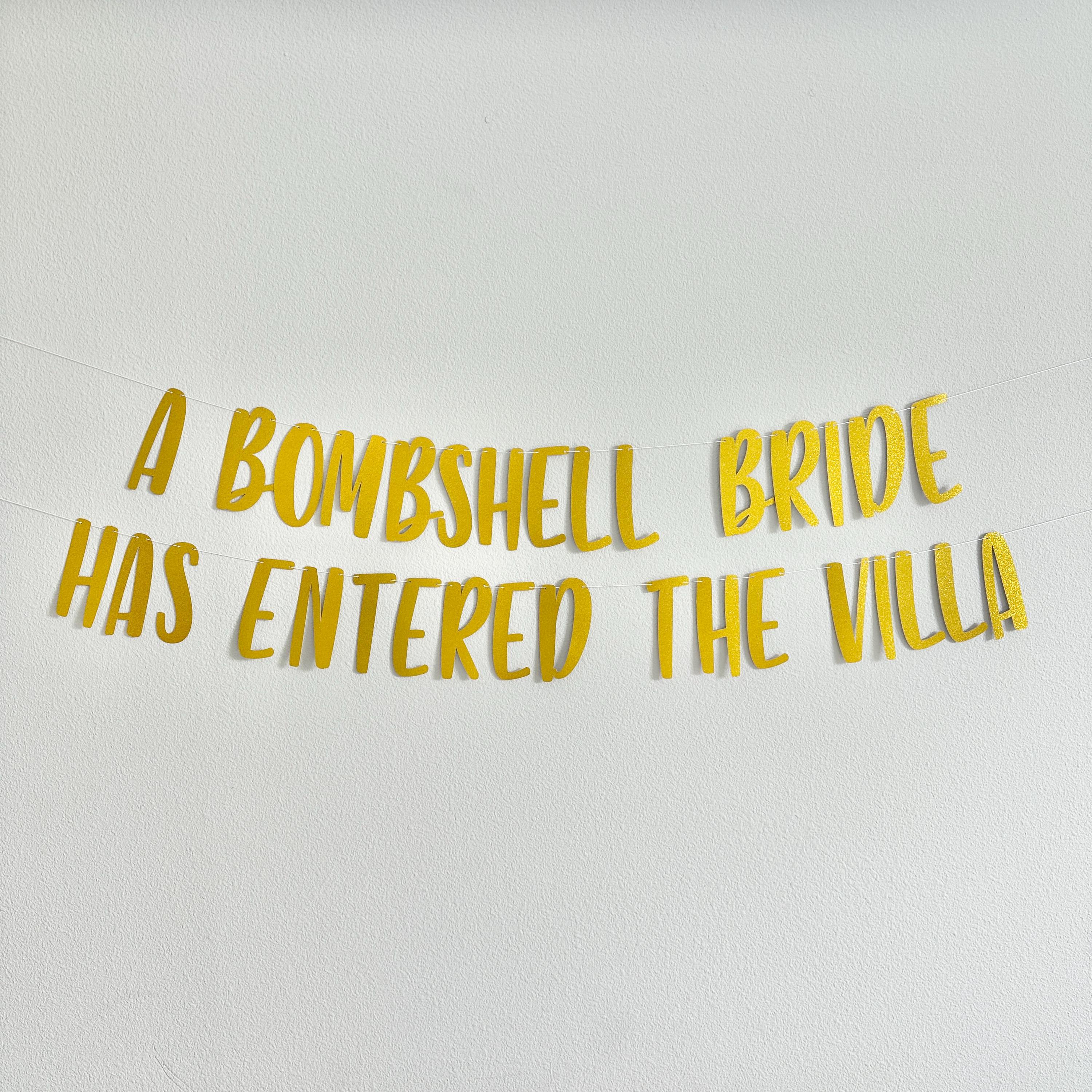 A Bombshell Bride Has Entered The Villa, Bombshell Bride, Bridal Shower Theme Ideas, Bachelorette Decorations, Bachelorette Theme Ideas