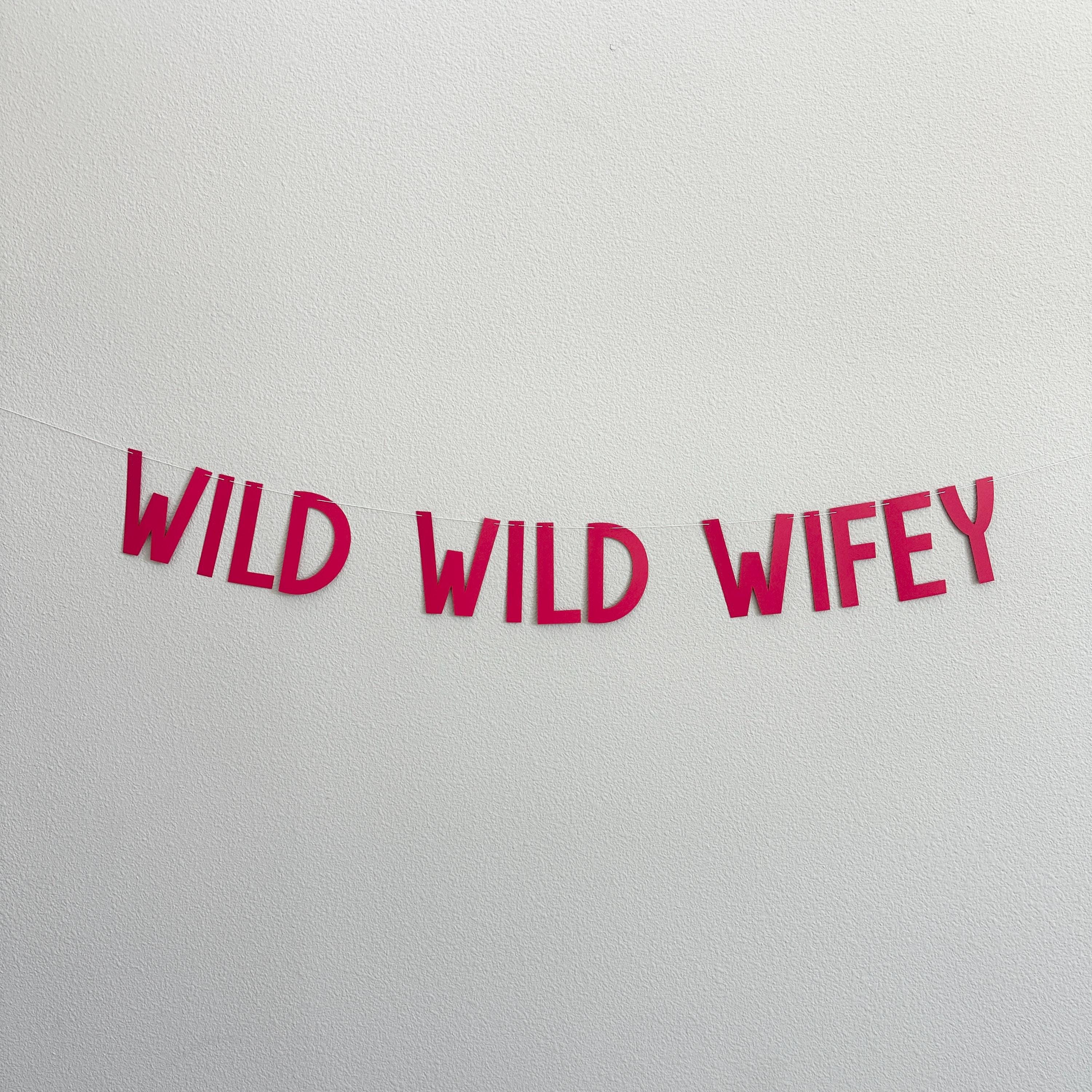 Wild Wild Wifey Banner for Bachelorette Party Decoration, Rustic Bridal Shower Sign, Fun Wedding Photo Prop, Boho Bride-to-Be Accessory