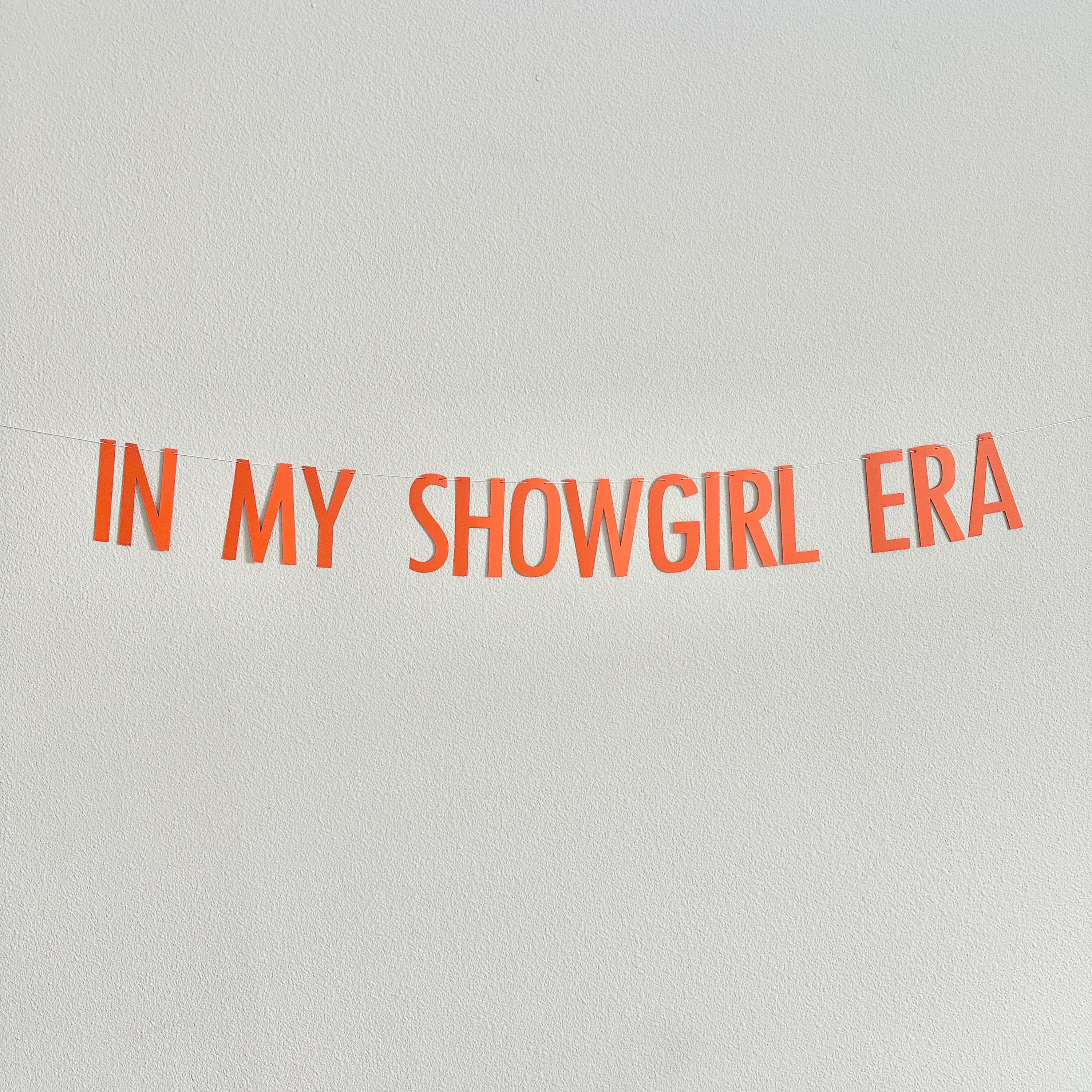 In My Showgirl Era, Showgirl Era Party Decorations, Showgirl Theme Banner, Showgirl Era Birthday Party, Showgirl Era Decorations