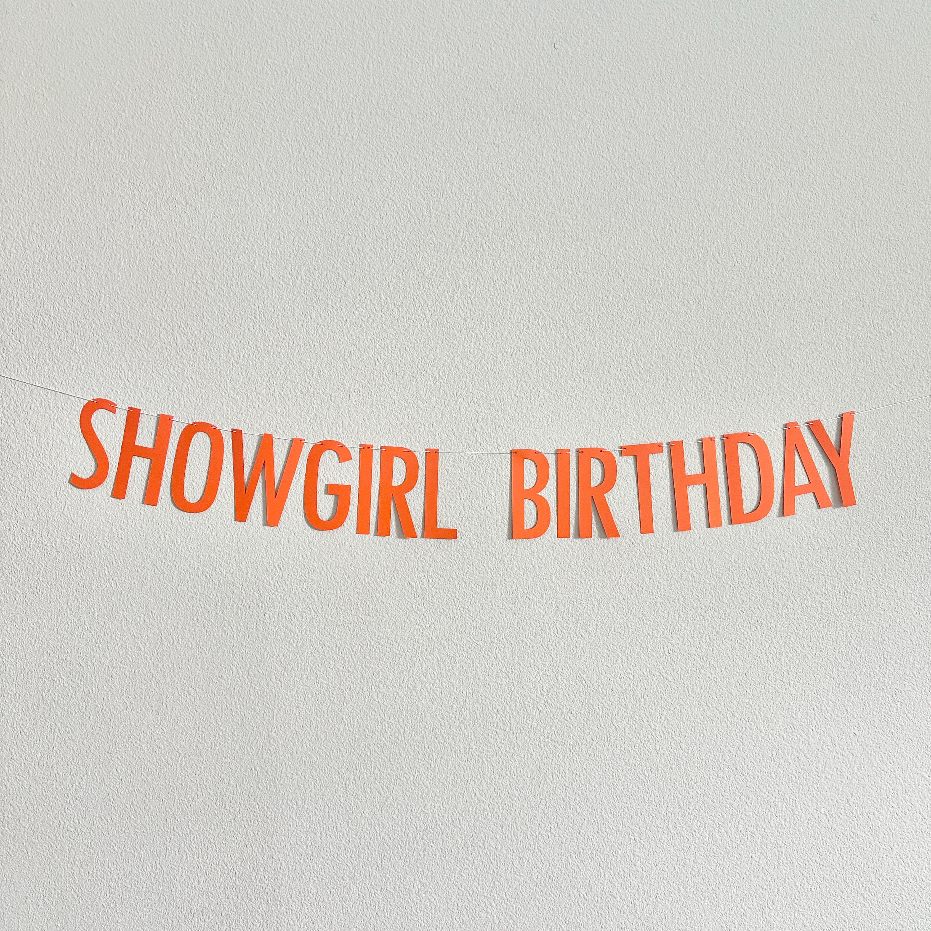 Showgirl Birthday, Showgirl Birthday Party, Birthday Inspiration, Showgirl Birthday Banner, Showgirl Birthday Decorations