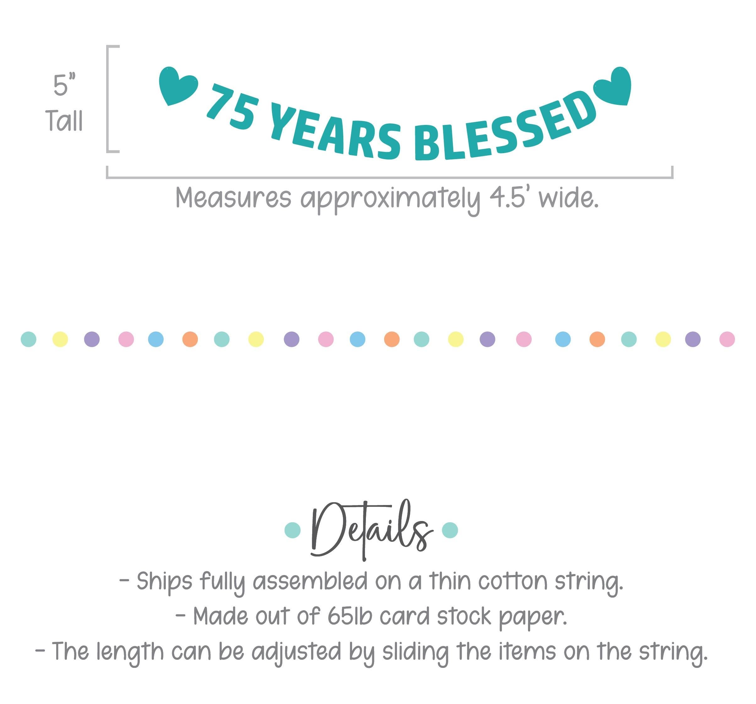 75 Years Blessed, 75th Birthday Banner, Grandparent Birthday Party, Anniversary Party, Blessed Birthday