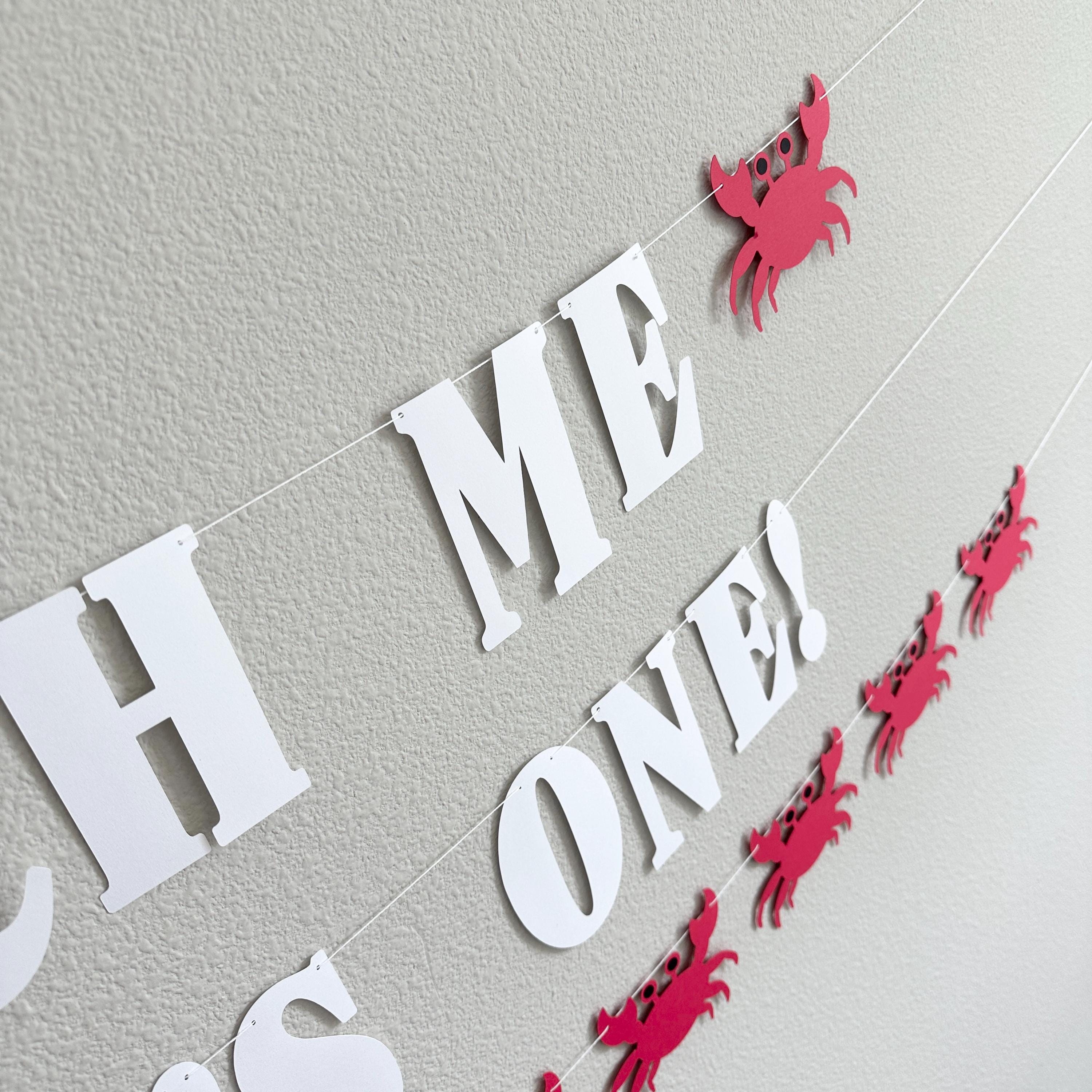 Pinch Me Name&#39;s One Crab Banner, Crab 1st Birthday Decorations, 1st Birthday Theme Ideas, Pinch Me Party