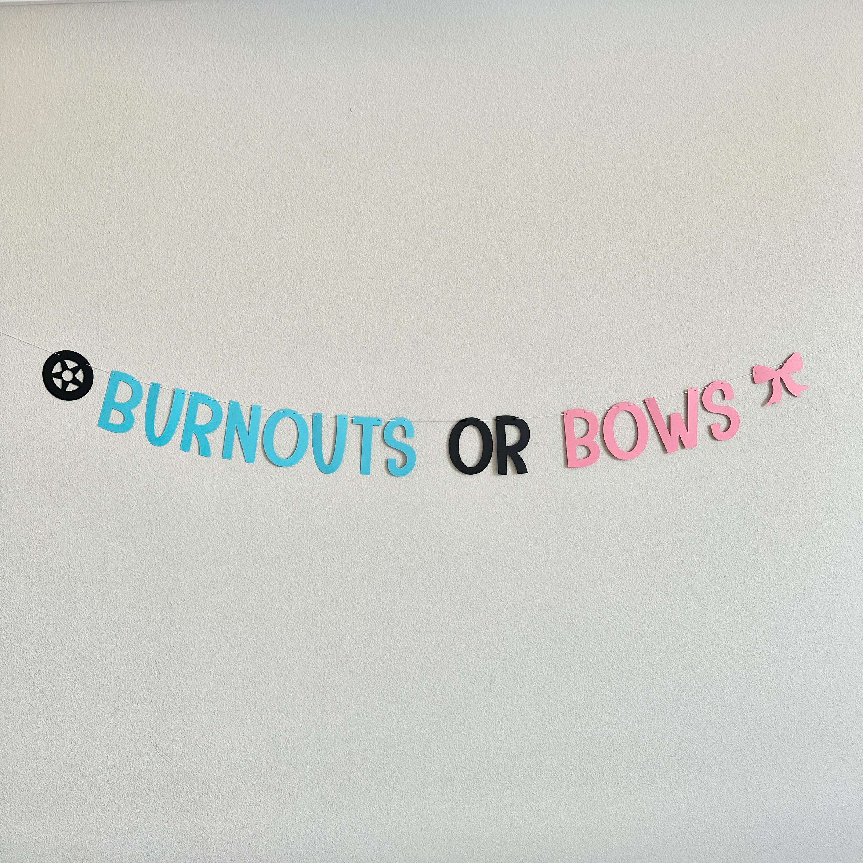 Burnouts Or Bows, Gender Reveal Party Decorations, Dirt Bike Gender Reveal Banner, Cars Themed Gender Reveal, Gender Reveal Party Ideas