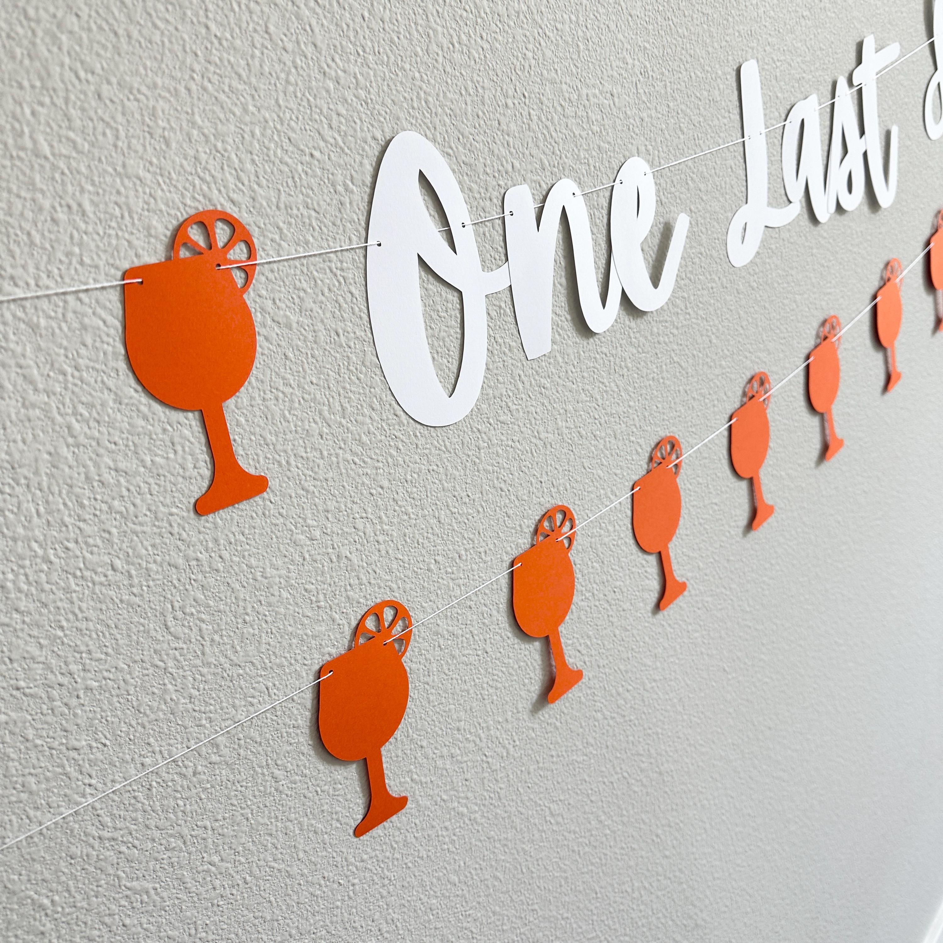 One Last Spritz, One Last Spritz Banner, Spritz Theme Bachelorette Party, Bachelorette Inspiration, Bachelorette Party Ideas