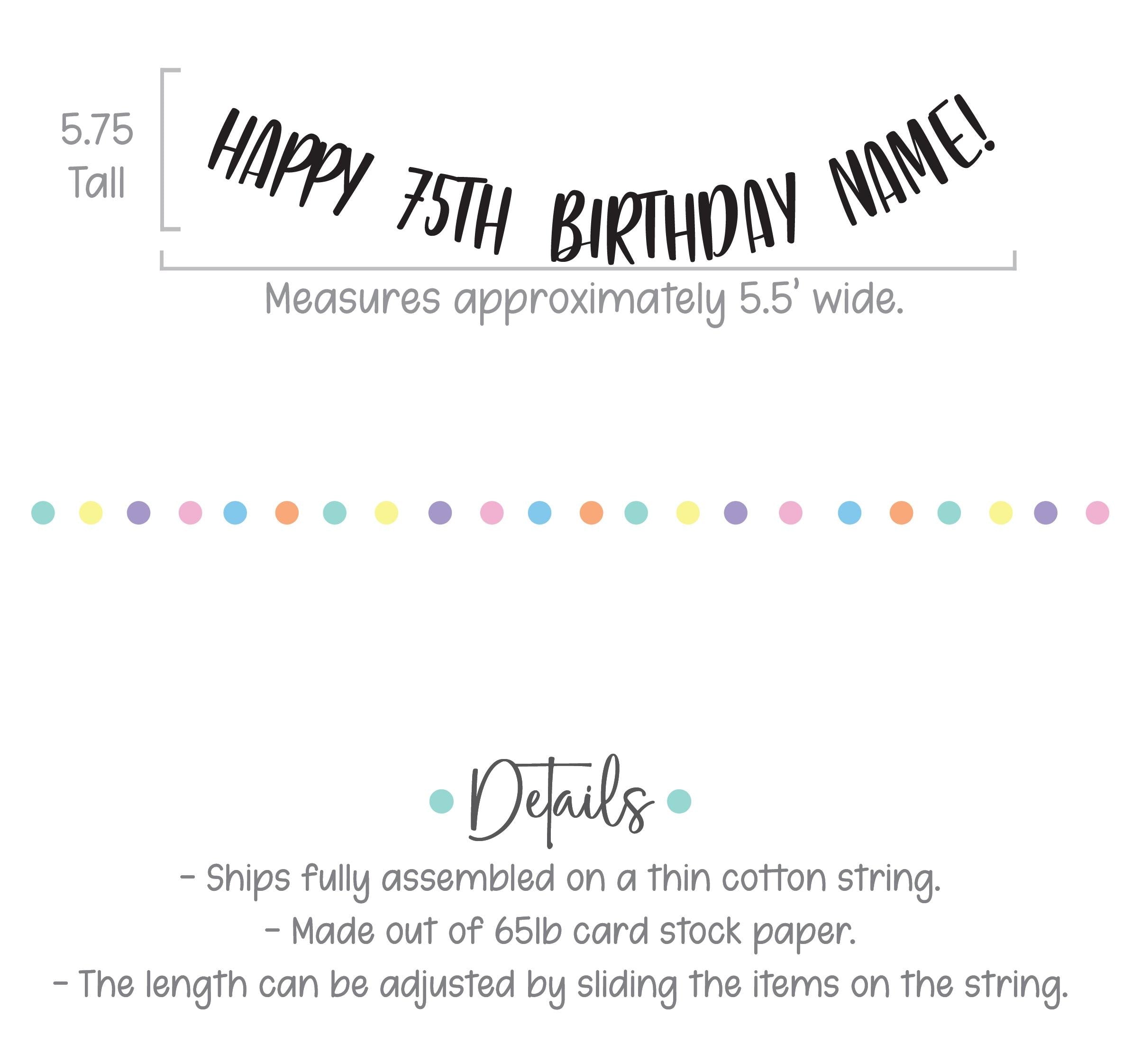 Happy 75th Birthday Name!, 75th Birthday Banner, 75th Birthday Party Decorations, Custom 75th Birthday Sign, 75 Birthday Celebration