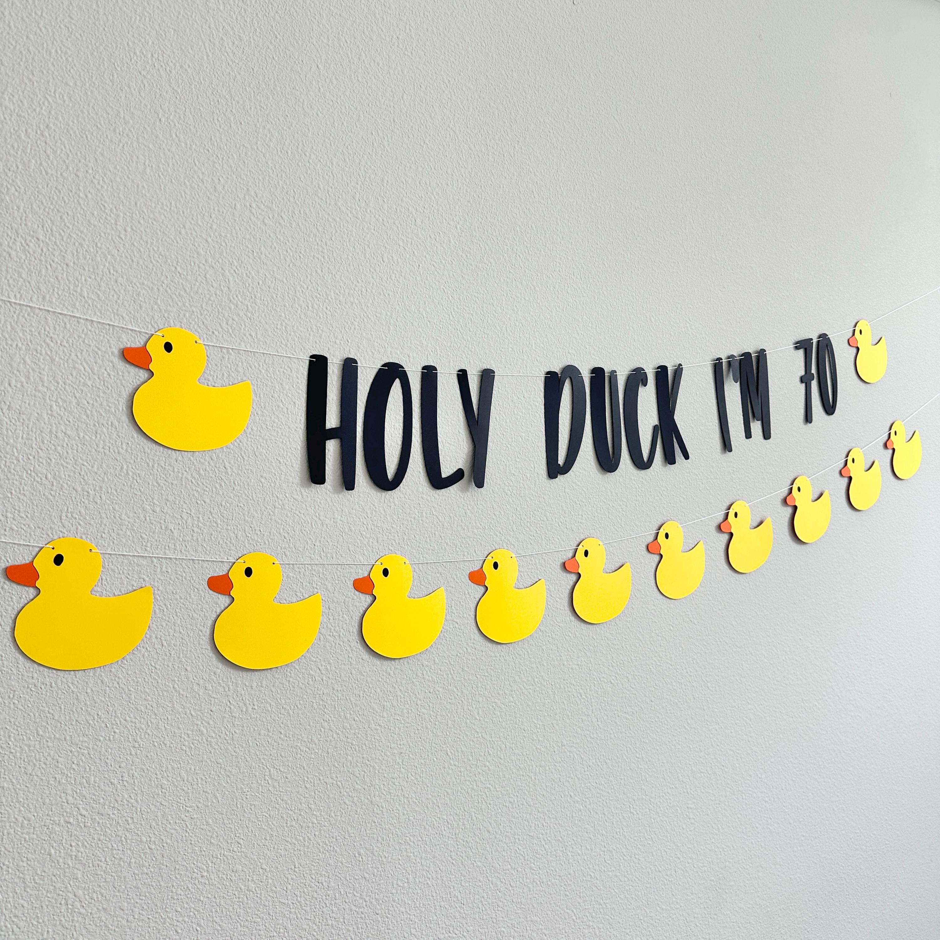 Holy Duck I&#39;m 70, 70th Birthday Party Decorations, 70th Birthday Ideas, Duck Party, Custom Duck Banner, Rubber Duck Theme, Yellow Ducks