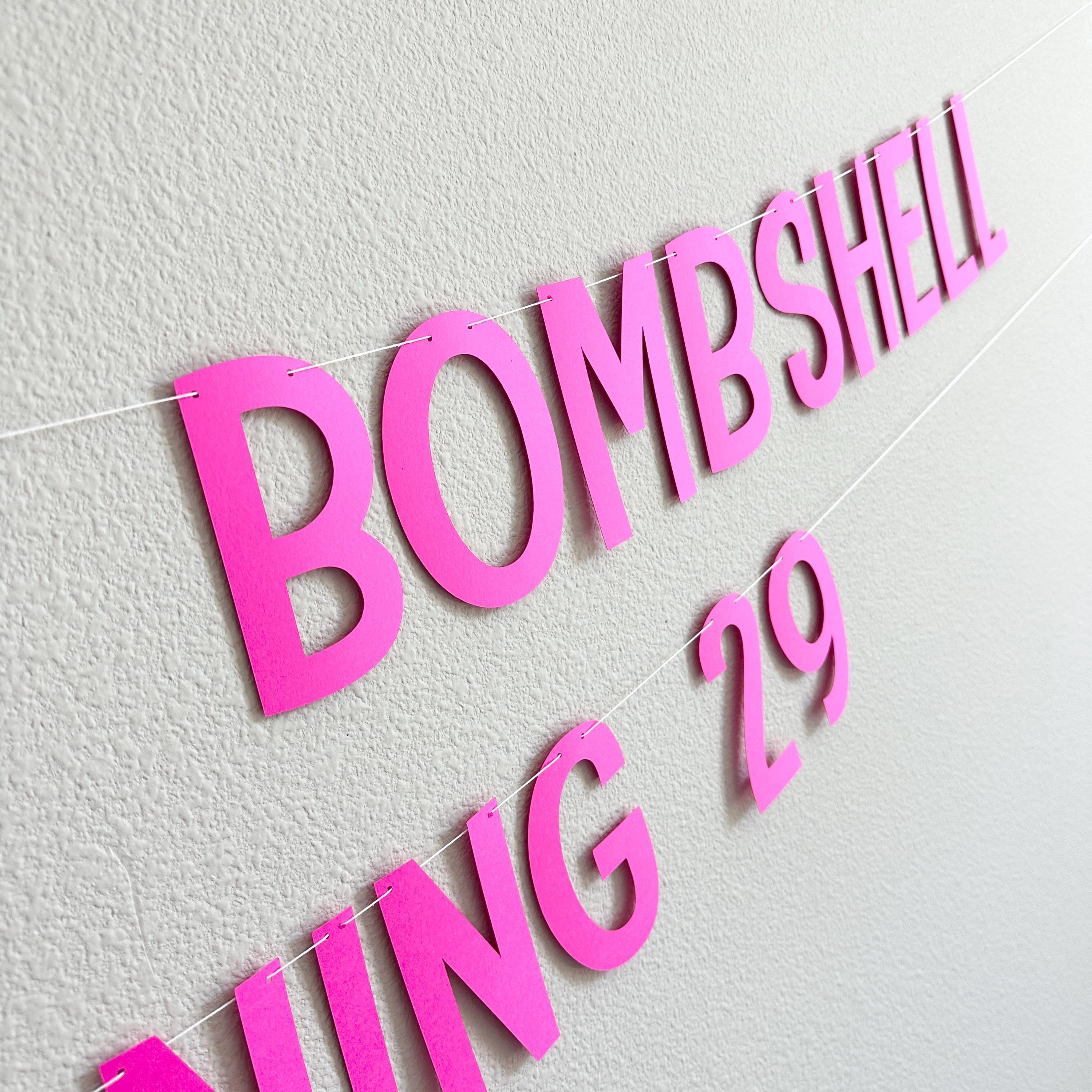 A Hot New Bombshell Is Turning 29, 29th Birthday Party Decorations, 29th Birthday Ideas, Bombshell Birthday Decorations
