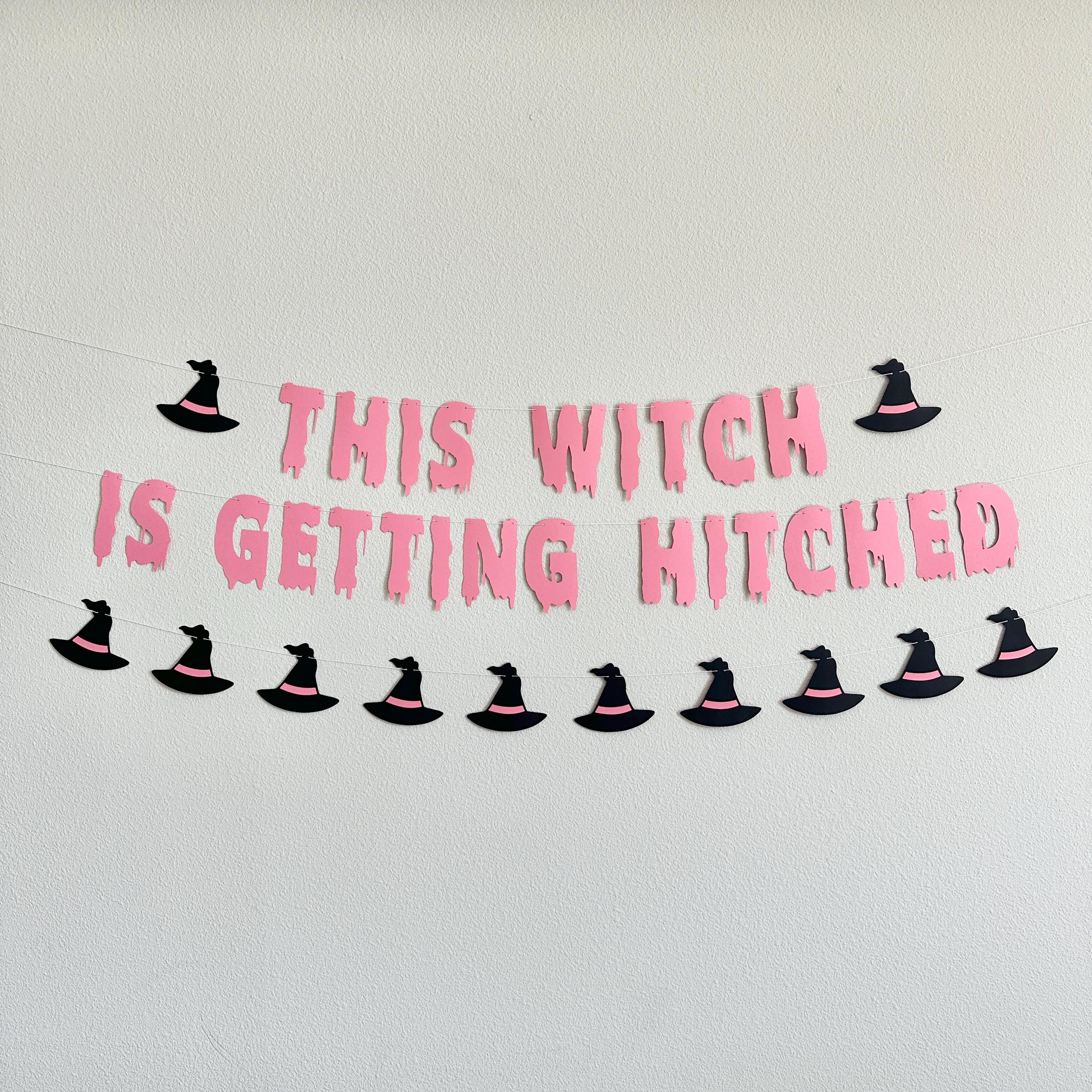 This Witch Is Getting Hitched, Witch Bachelorette Party, Witch Themed Engagement Party, Witch Themed Wedding, Custom Witch Banner