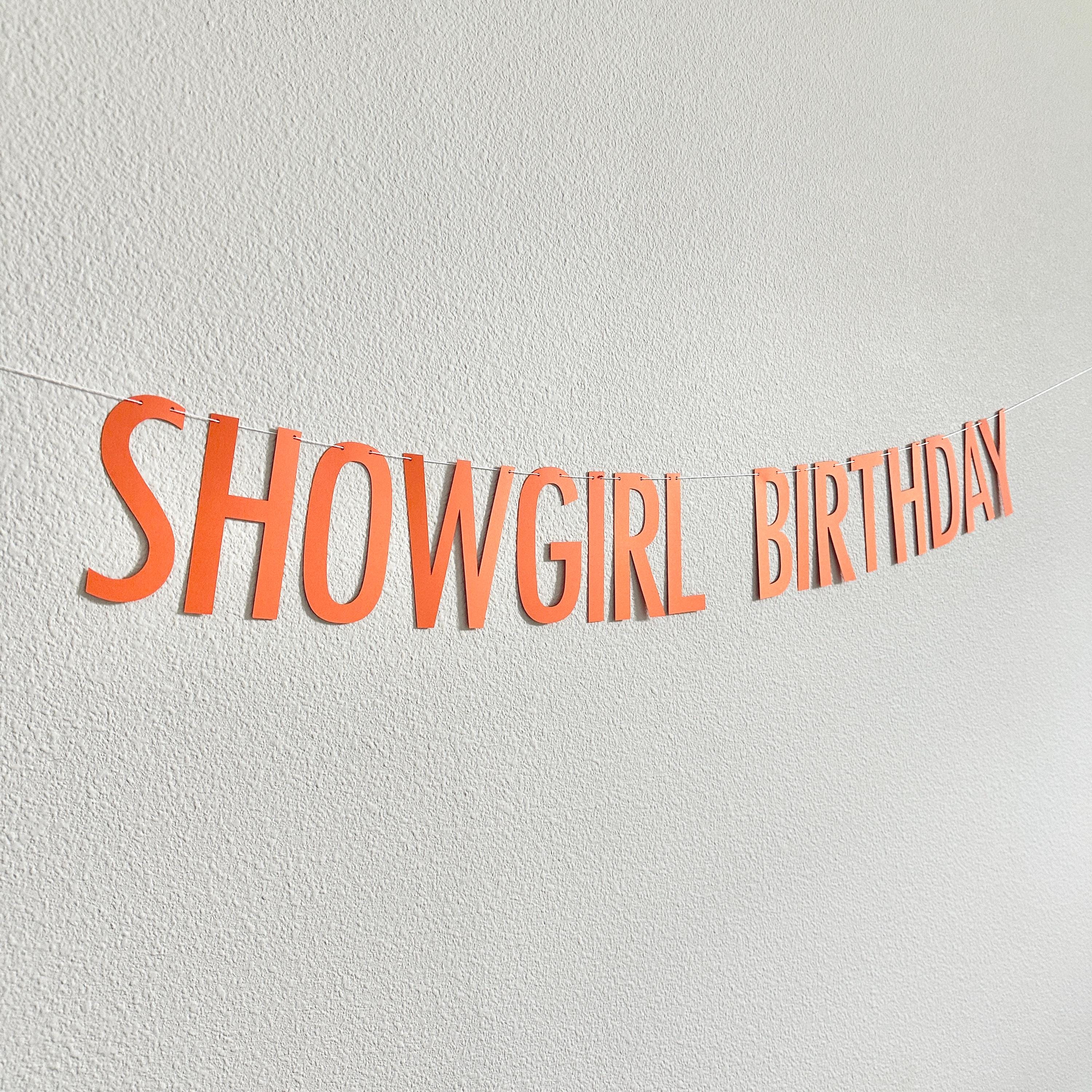 Showgirl Birthday, Showgirl Birthday Party, Birthday Inspiration, Showgirl Birthday Banner, Showgirl Birthday Decorations