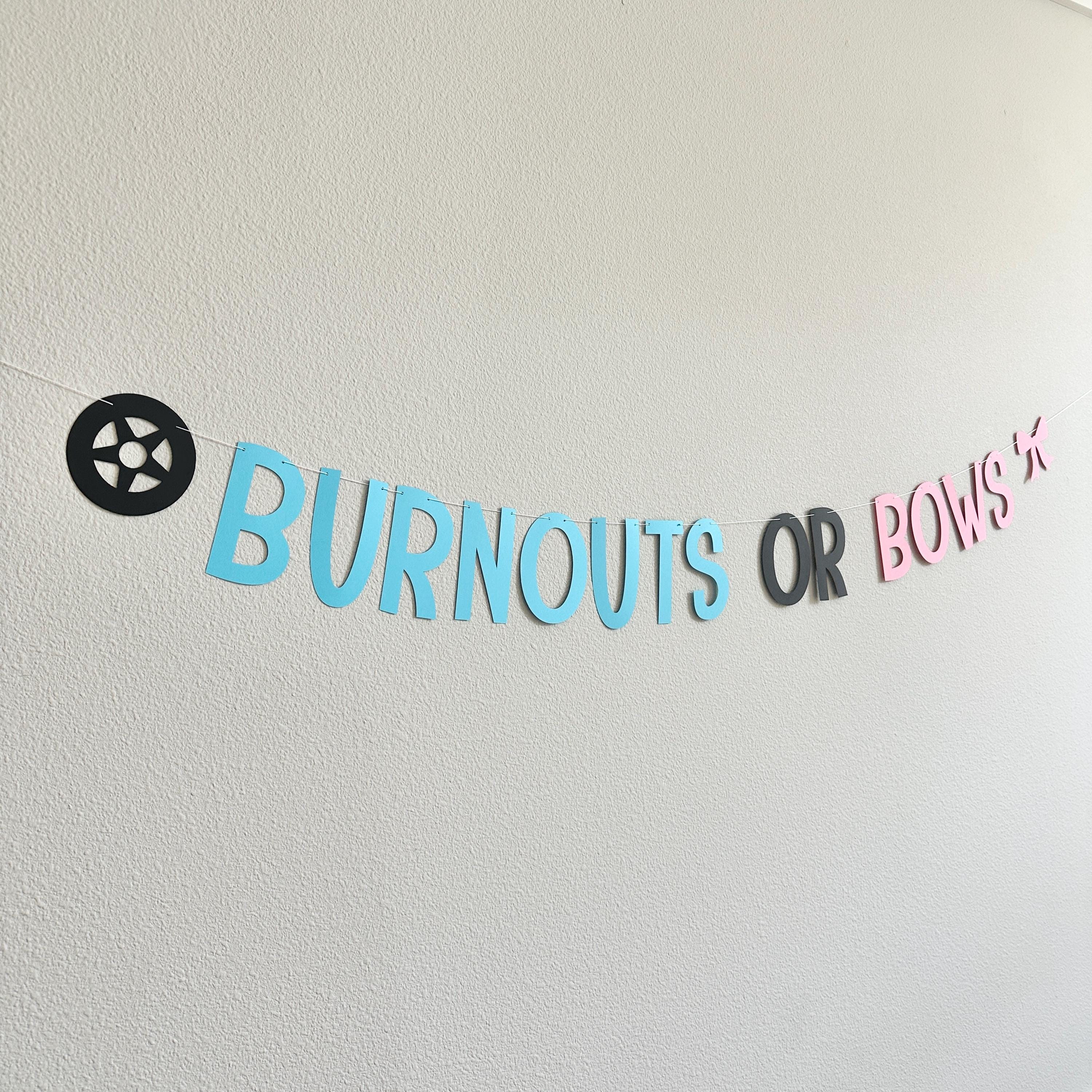 Burnouts Or Bows, Gender Reveal Party Decorations, Dirt Bike Gender Reveal Banner, Cars Themed Gender Reveal, Gender Reveal Party Ideas