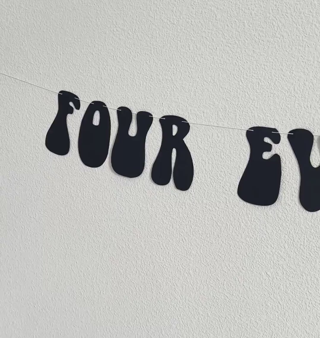 Four Ever Young, 4th Birthday Decorations, 4th Birthday Party Ideas, Fourever young, Four Ever Young Banner