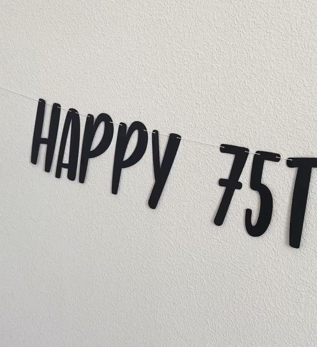 Happy 75th Birthday Name!, 75th Birthday Banner, 75th Birthday Party Decorations, Custom 75th Birthday Sign, 75 Birthday Celebration