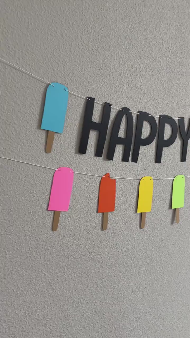 Popsicle Themed Birthday Banner, Summertime Birthday Banner, Summer Birthday Banner, Summer Birthday, Custom Popsicle Banner