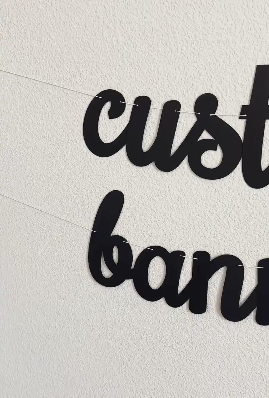 Custom Banner, Banner, Custom Black Banner, Custom Cursive Banner, Cursive Banner, Personalized Banner, Cursive Birthday Banner