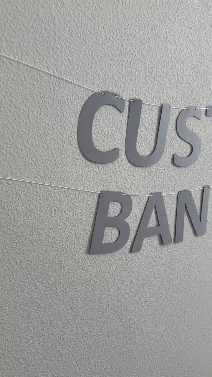 Custom Banner, Custom Gray Banner, Customizable Banner, Custom Fun Font Banner, Custom Sign, Custom Birthday Banner