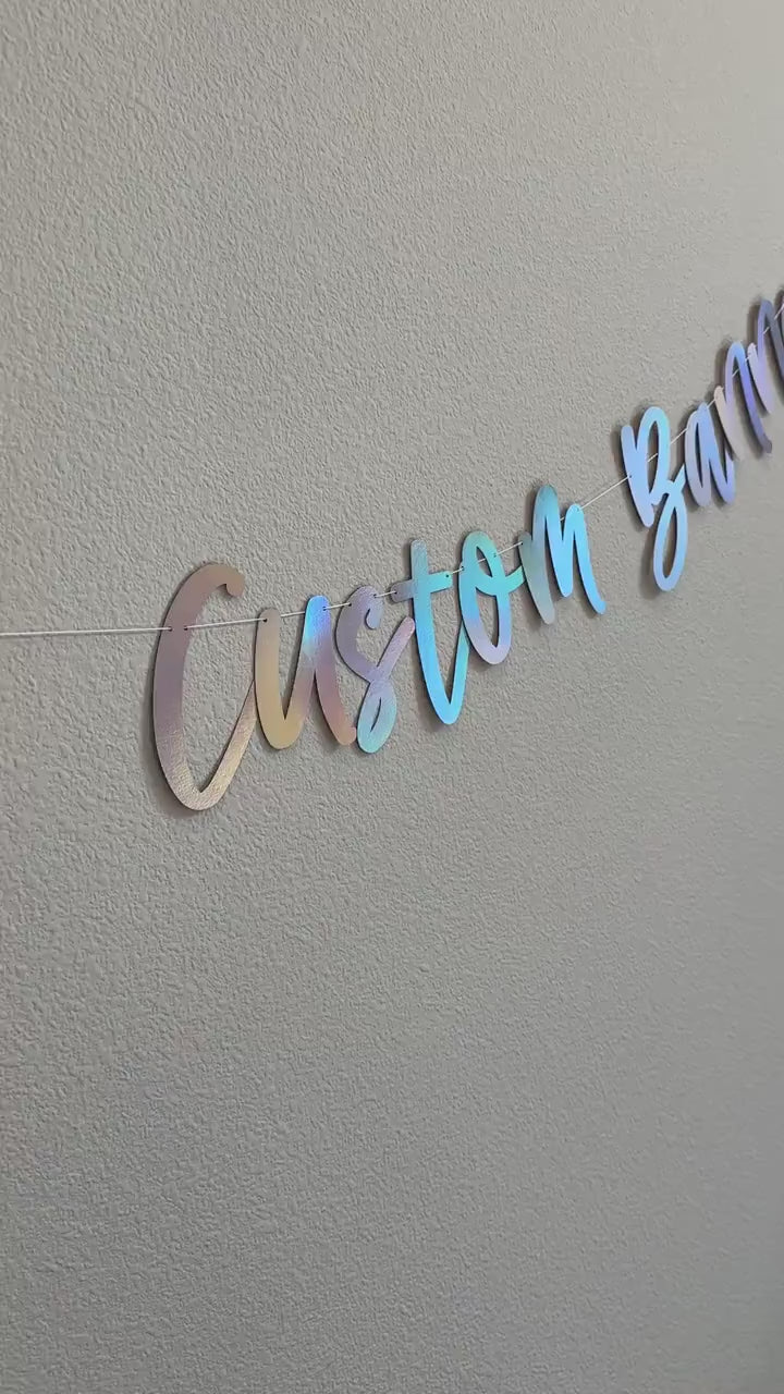 Custom Banner, Custom Holographic Banner, Holographic Banner, Holographic Decorations, Party Supplies, Cursive Banner