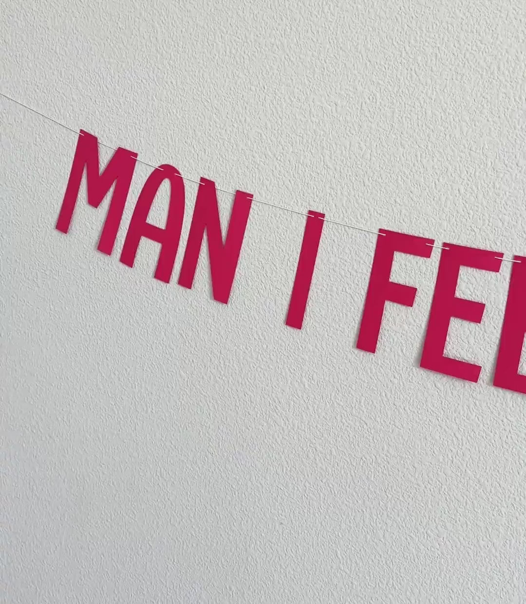 Man I Feel Like I&#39;m 30, 30th Birthday Banner, 30th Birthday Party Decorations, Man I Feel Like I&#39;m 30 Party Decorations, 30th Birthday Party